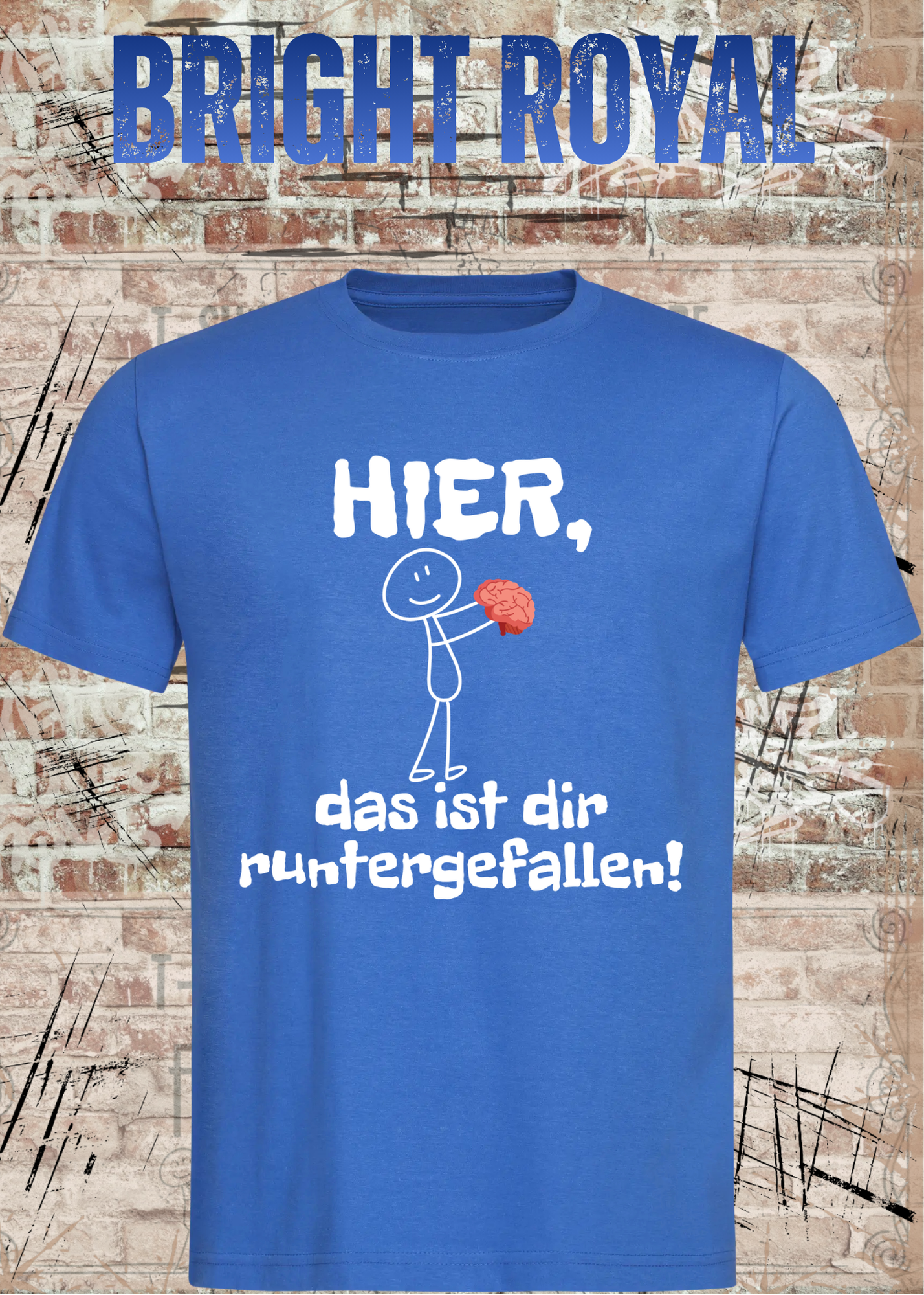 Hier, das ist dir runtergefallen! – Lustiges Unisex T-Shirt