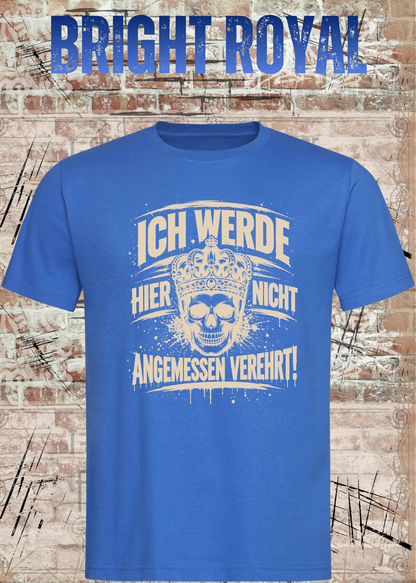 Ich werde hier nicht angemessen verehrt – Herren Skull T-Shirt | FunnyZoom
