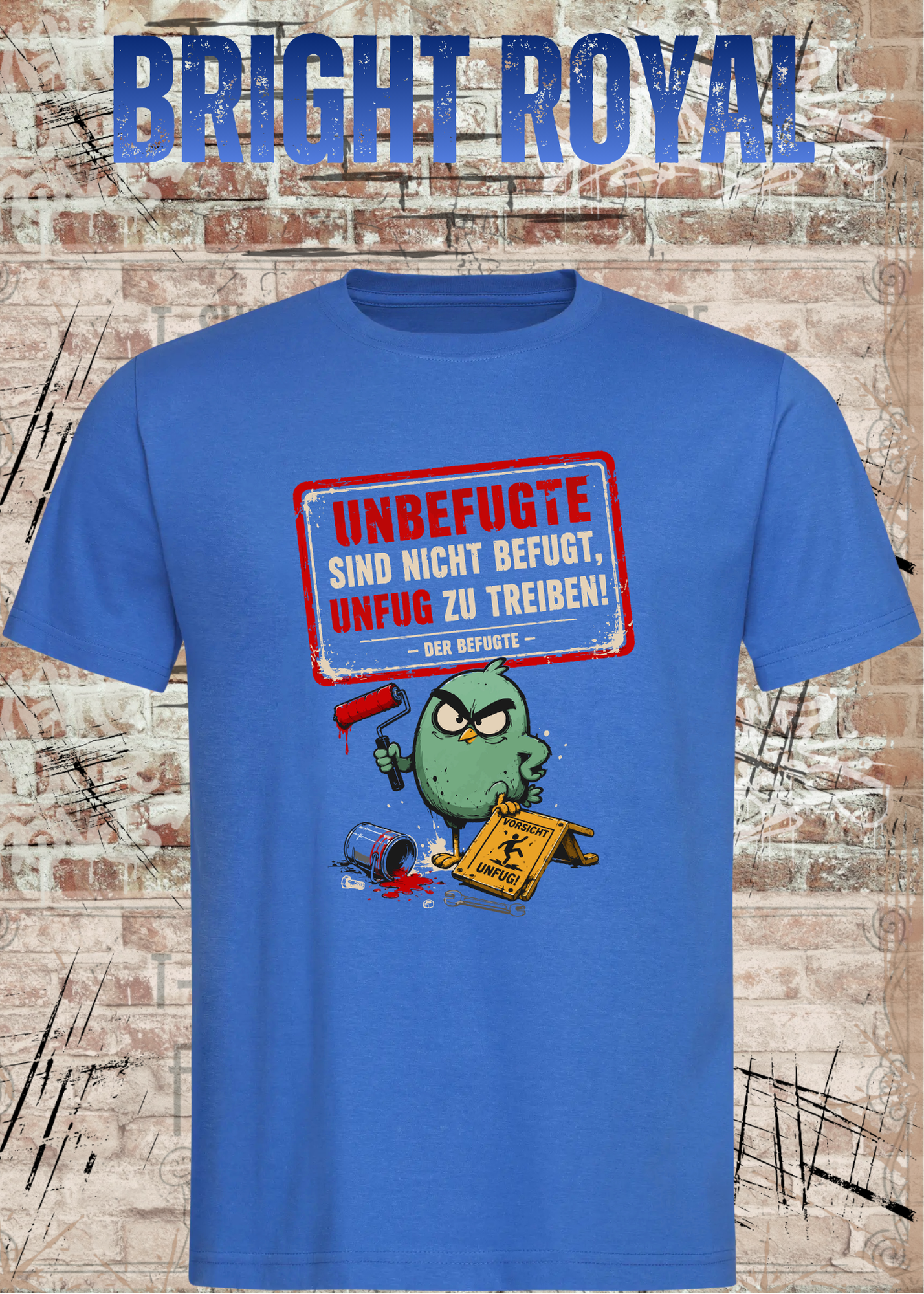 Unbefugte T-Shirt „Unfug zu treiben“ – Lustiges Shirt