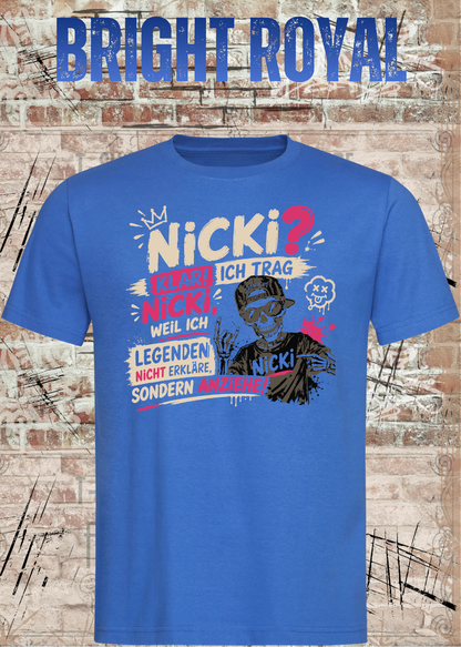 Unisex-T-Shirt „Ich trag Nicki“ in Bright Royal.