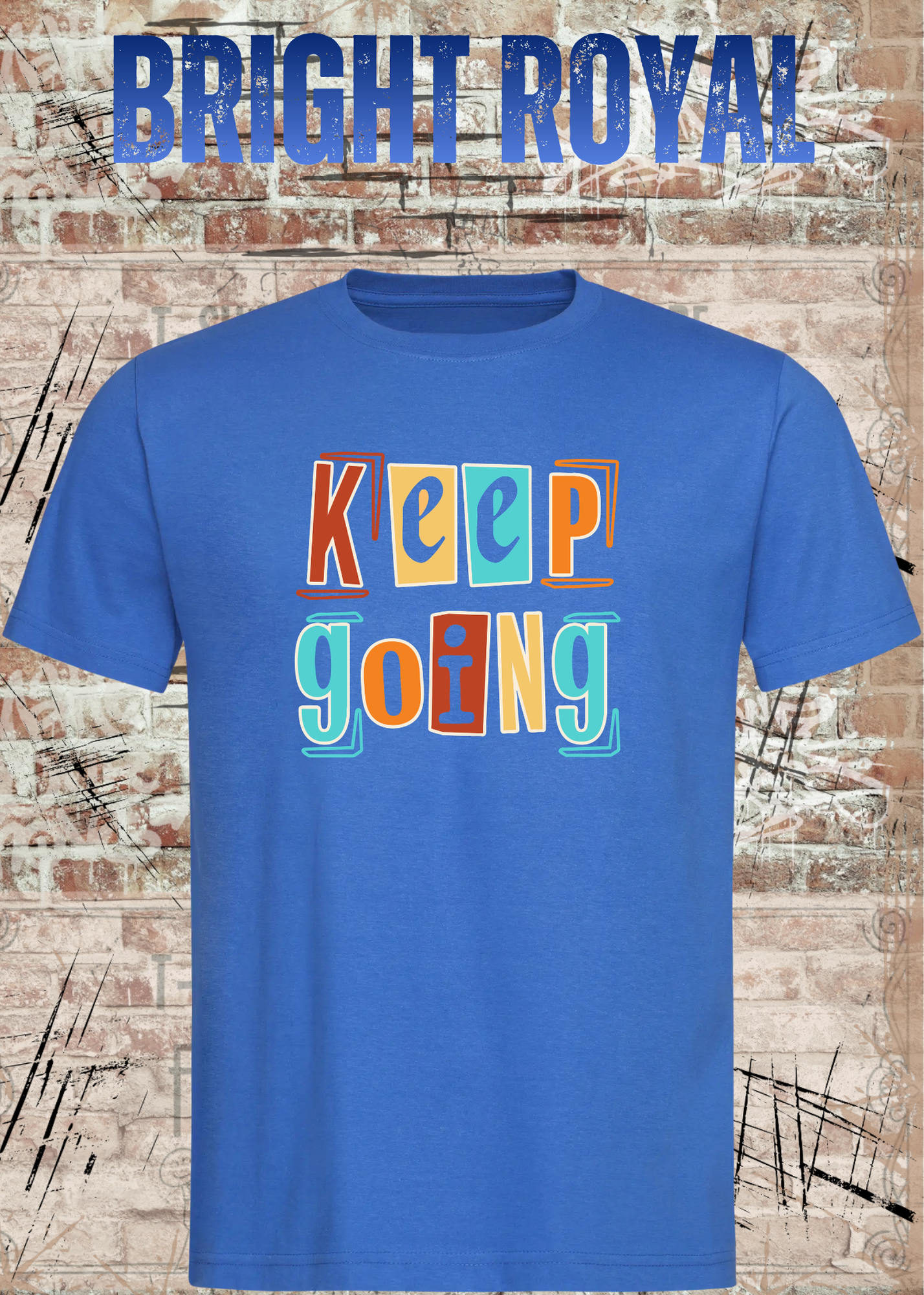 Keep Going Shirt – Motivations Unisex T-Shirt im Retro Streetwear Style