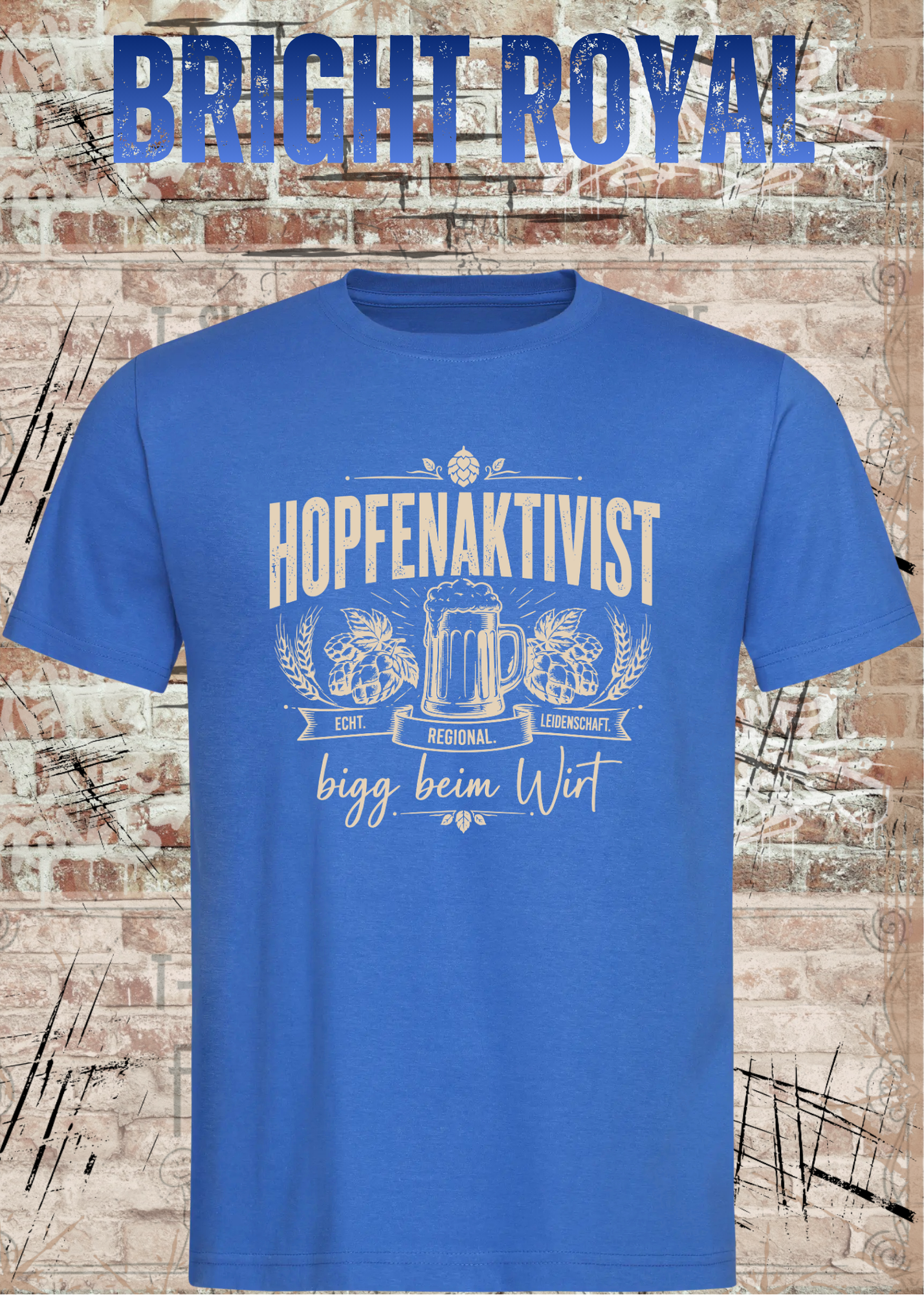 Hopfenaktivist – bigg beim Wirt | Lustiges Bier T-Shirt