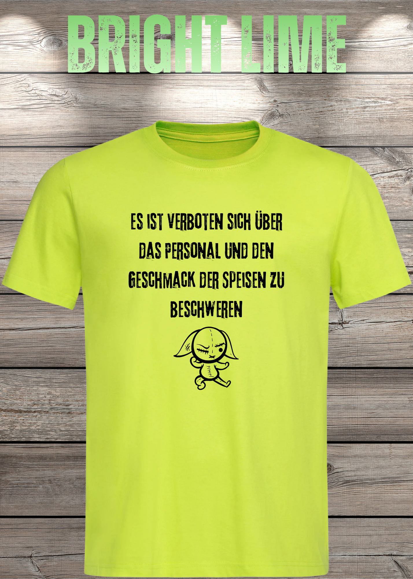Unisex T-Shirt 'Es ist verboten sich über das Personal und den Geschmack der Speisen zu beschweren' - Witziges Gastronomie-Shirt