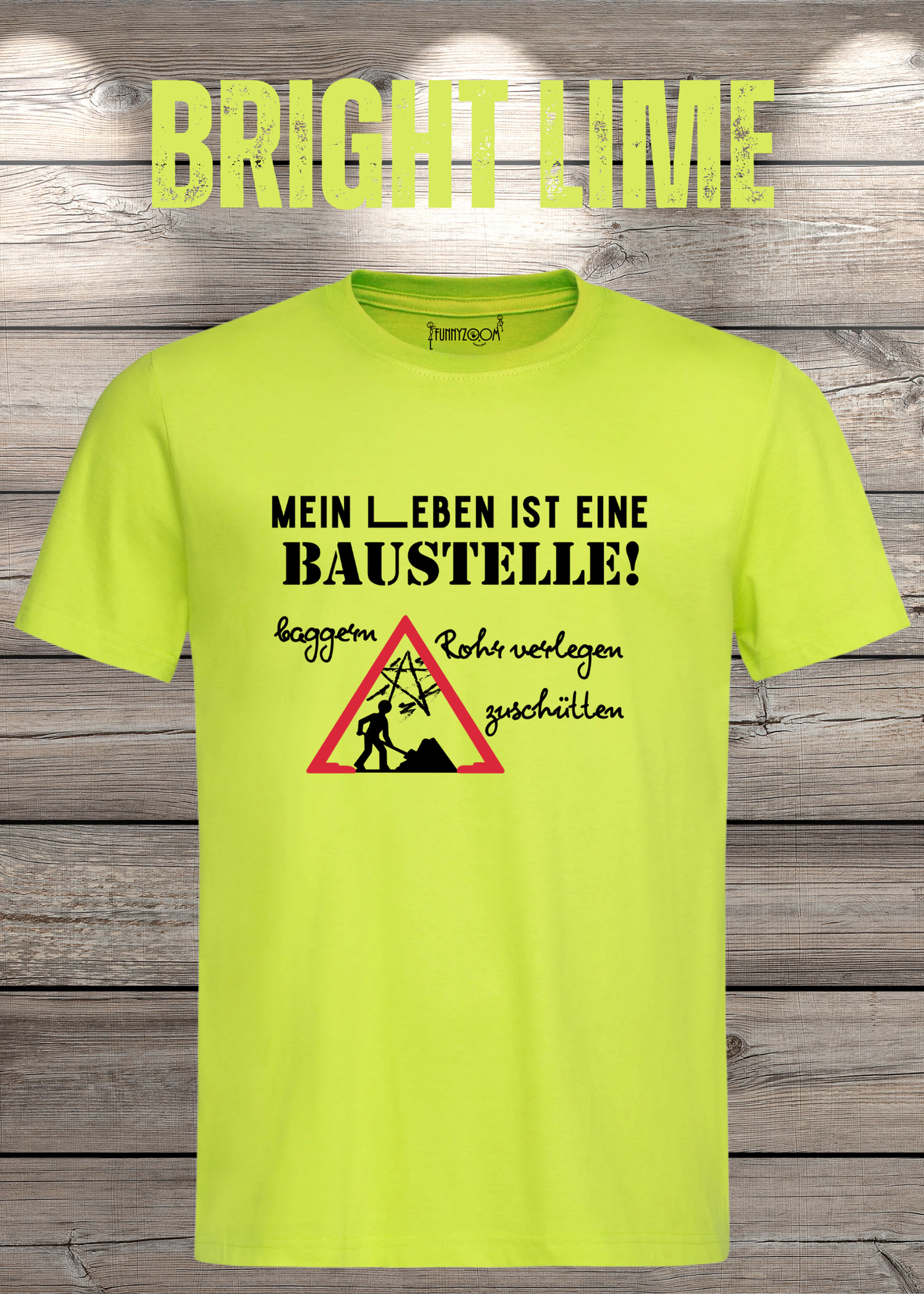 Herren T-Shirt Mein Leben ist eine Baustelle: baggern, rohr verlegen, zuschütten - Geschenkidee T-Shirt - Lustige Sprüche - Witziges T-Shirt
