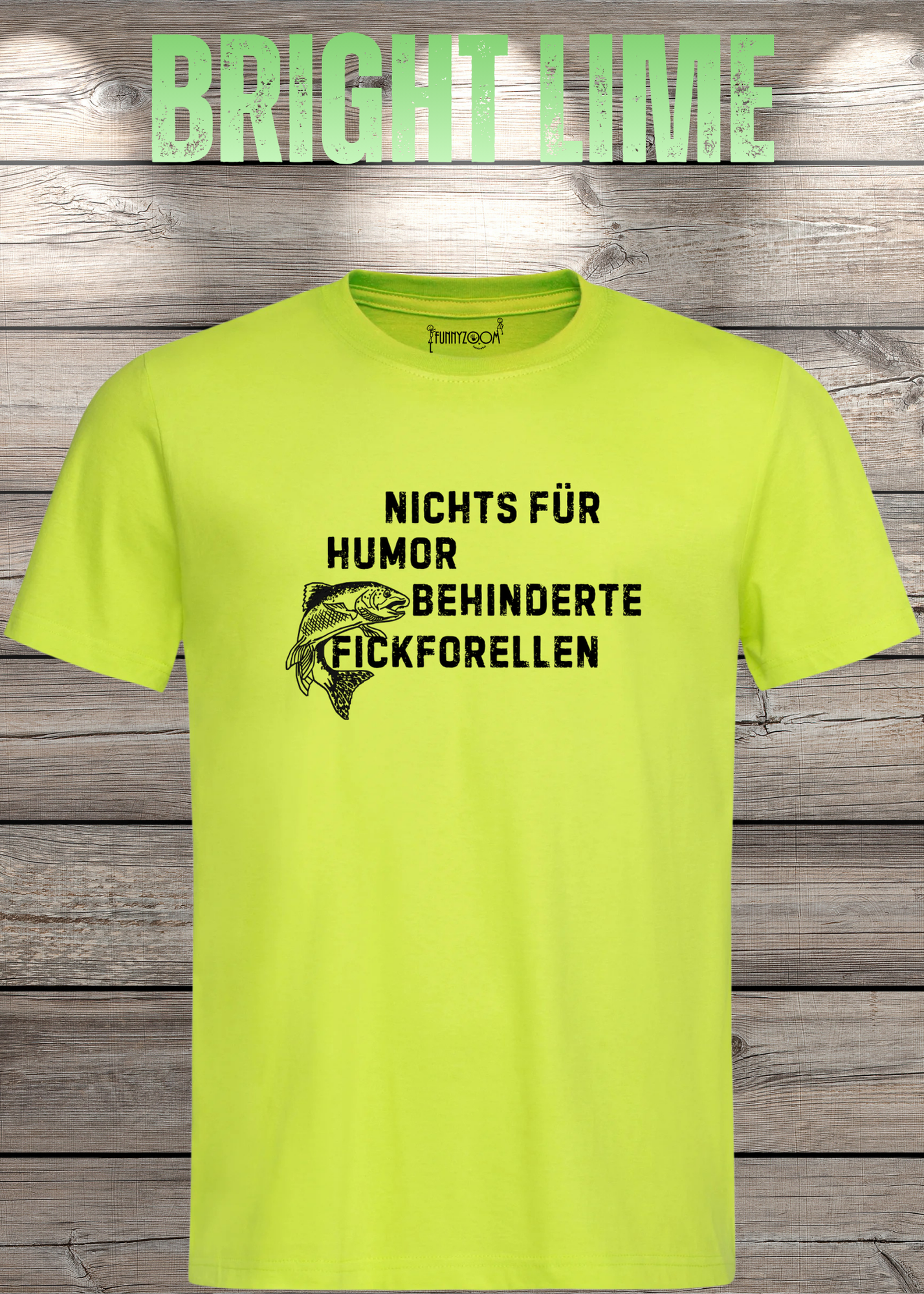Nichts für humorbehinderte Fickforellen T-Shirt - Witziges Statement Shirt - Lustiges Geschenk Unisex