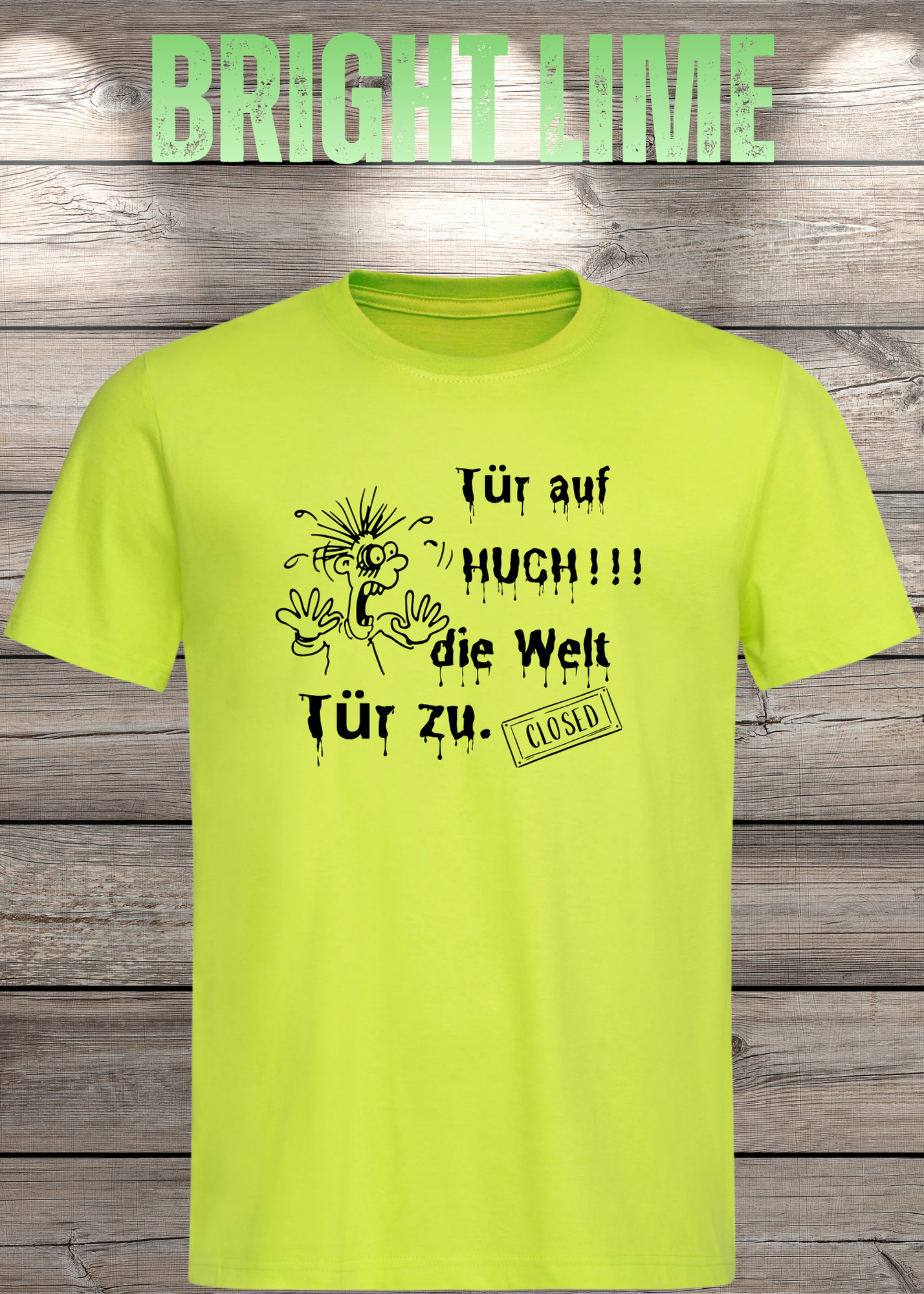 T-Shirt 'Tür auf huch die Welt Tür zu' - Witziges Spruch-Shirt für Introvertierte