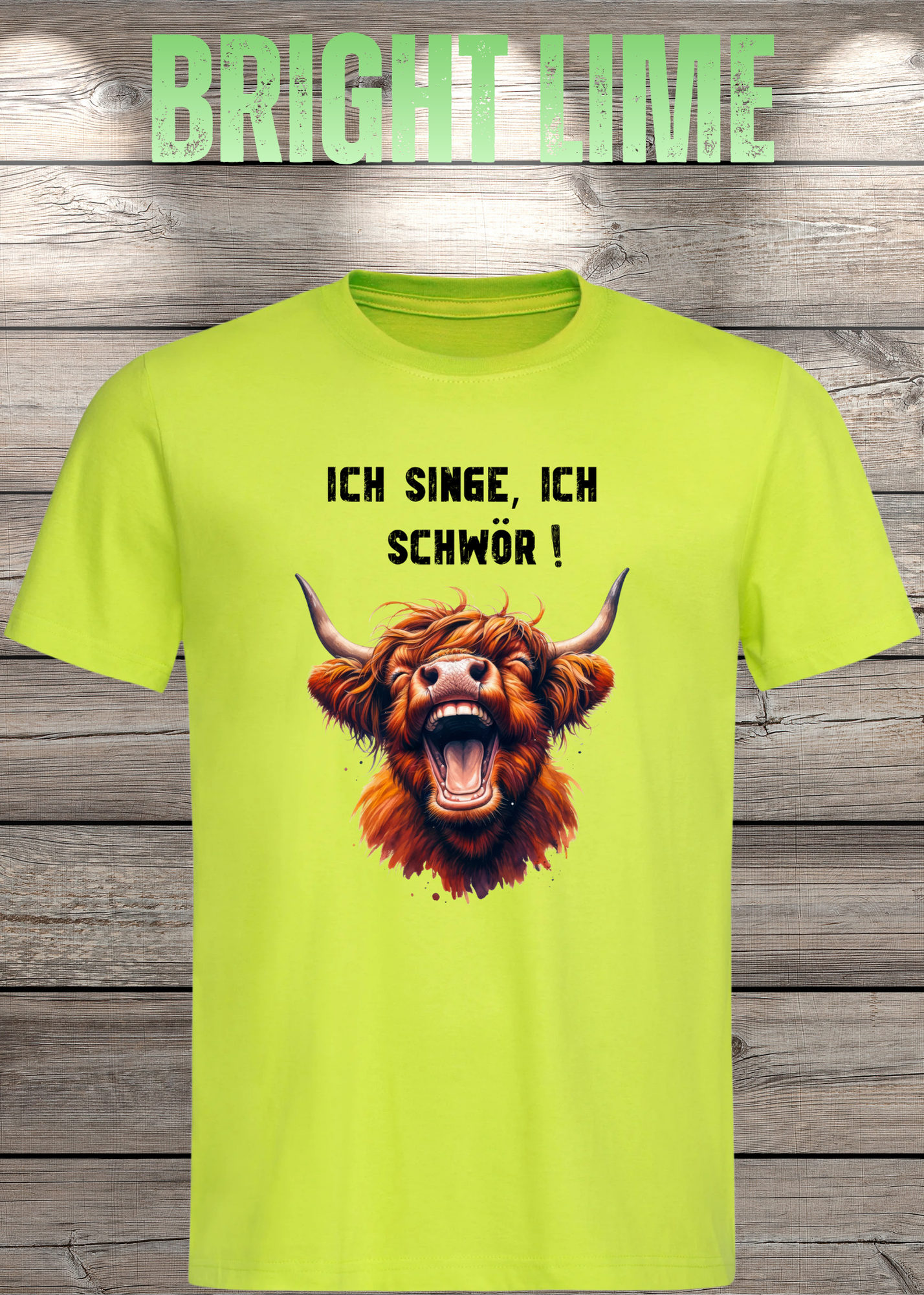 Highland Kuh Unisex T-Shirt - Ich singe, ich schwör! (Spoiler: Sie schreit!)