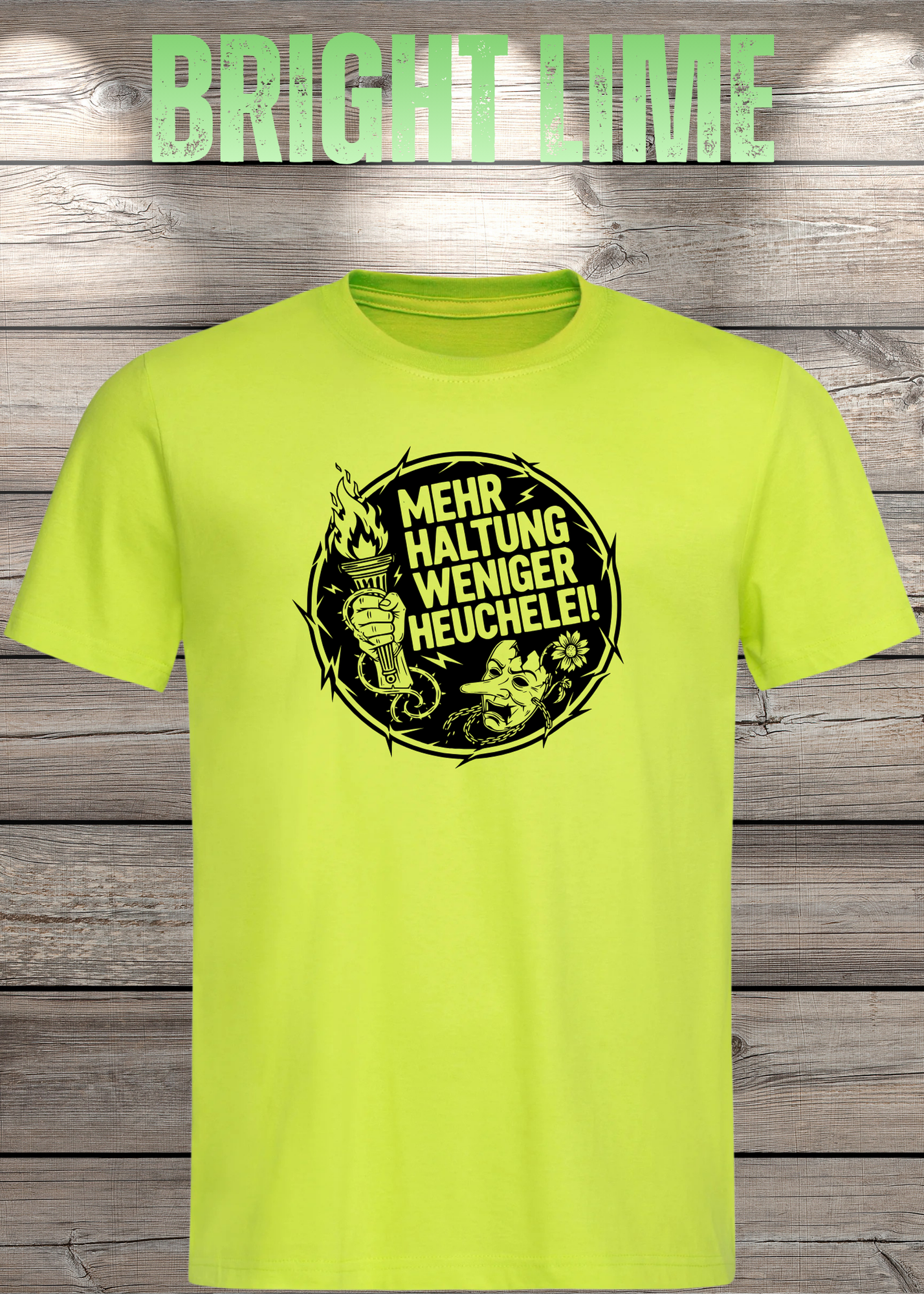 Unisex T-Shirt Mehr Haltung weniger Heuchelei