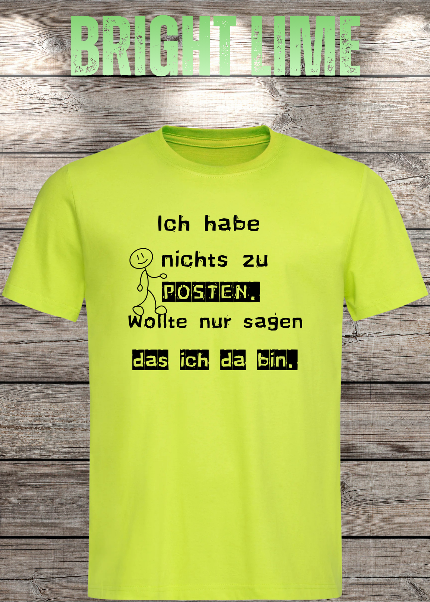 T-Shirt 'Ich habe nichts zu posten wollte nur sagen das ich da bin' - Social Media Humor