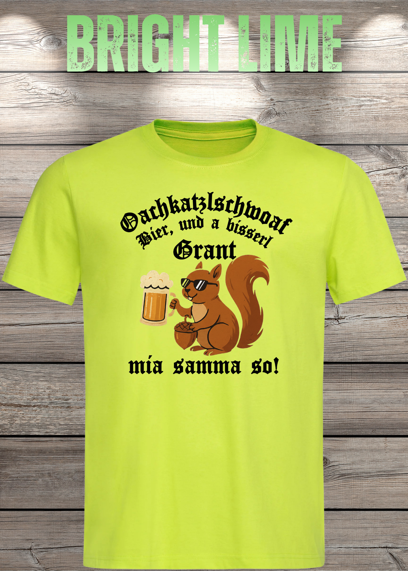 Oachkatzlschwoaf T-Shirt – Mia samma so! Lustiges Bayern Dialekt Shirt Unisex Geschenk