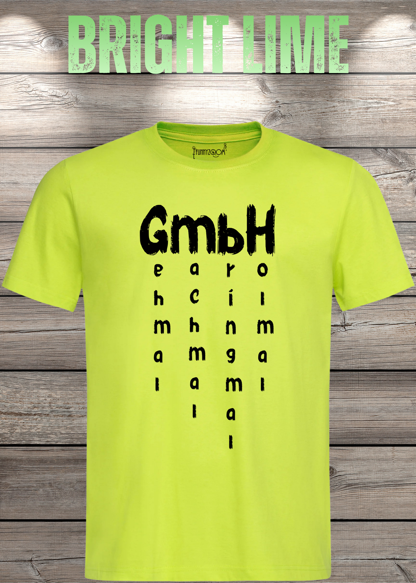 GmbH T-Shirt - Geh mal mach mal bring mal hol mal - Witziges Büro Statement Shirt - Lustiges Geschenk Unisex