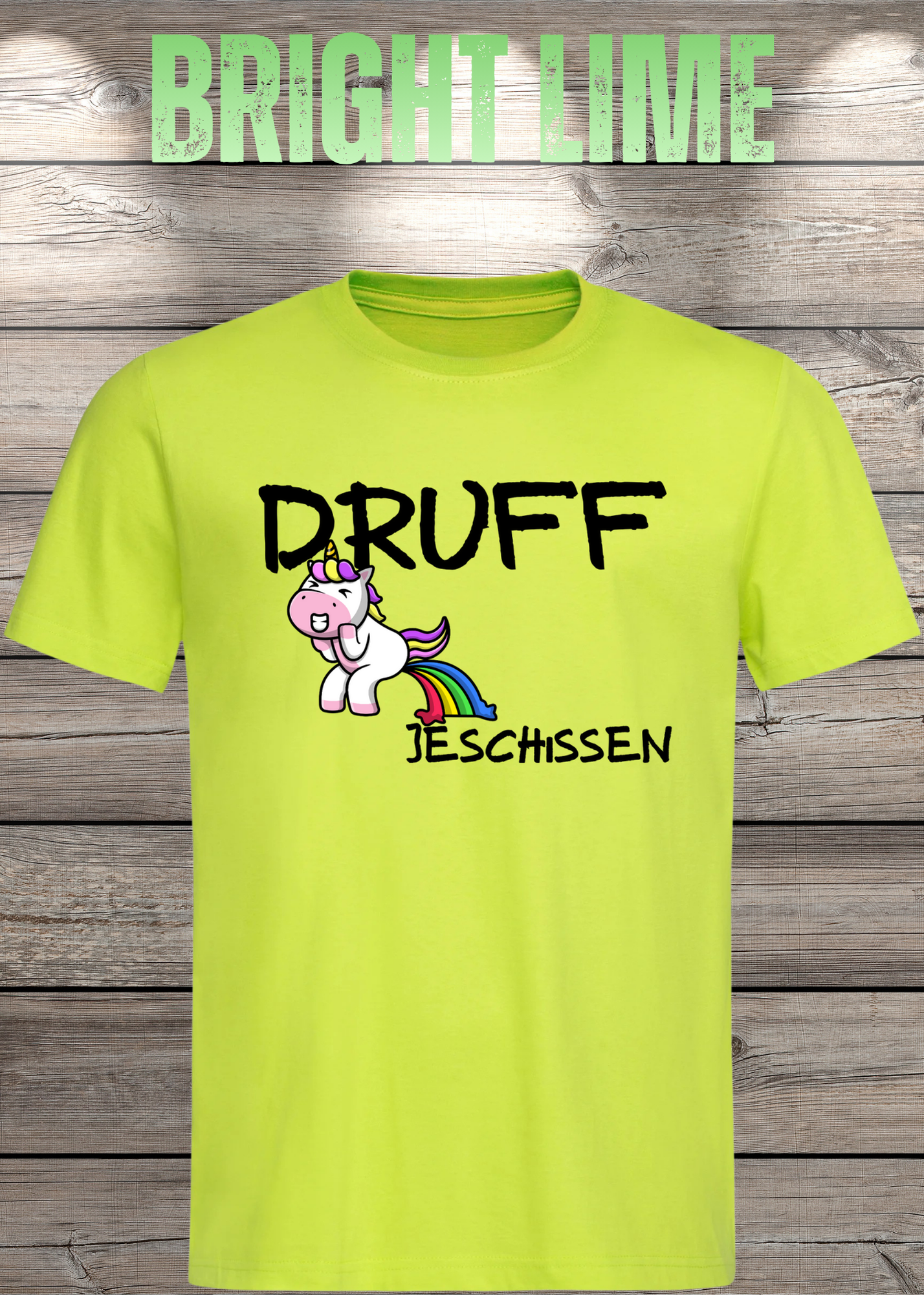 T-Shirt Druff jeschissen Einhorn - Lustige Sprüche Geschenkidee Geburtstag Freizeit Unisex