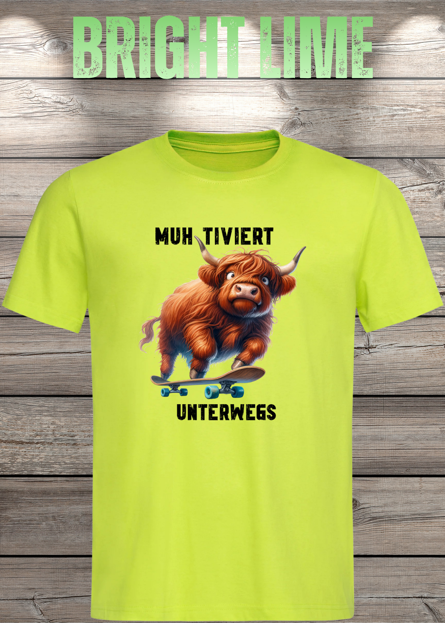 Highland Kuh Unisex T-Shirt Muh-tiviert unterwegs! Skateboard Kuh