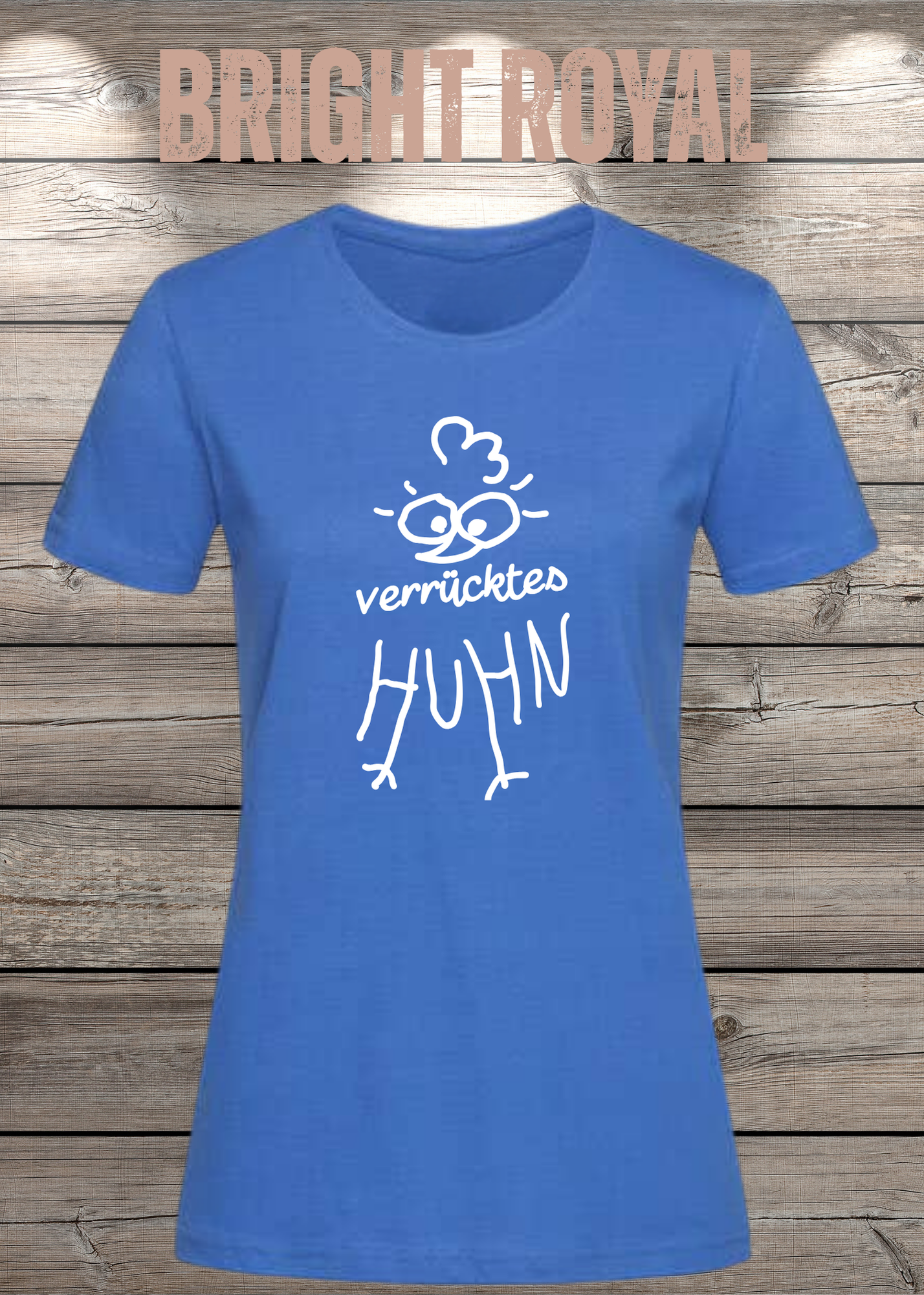 Verrücktes Huhn Damen T-Shirt | Lustiges Huhn Shirt | Witziges Fun Shirt für Frauen