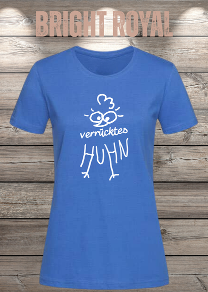Verrücktes Huhn Damen T-Shirt in Bright Royal.