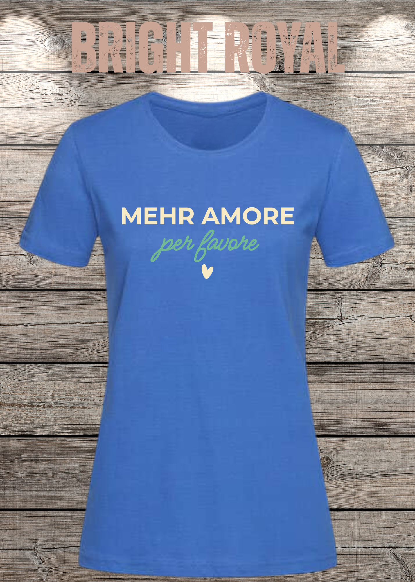 Mehr Amore per Favore – Damen T-Shirt