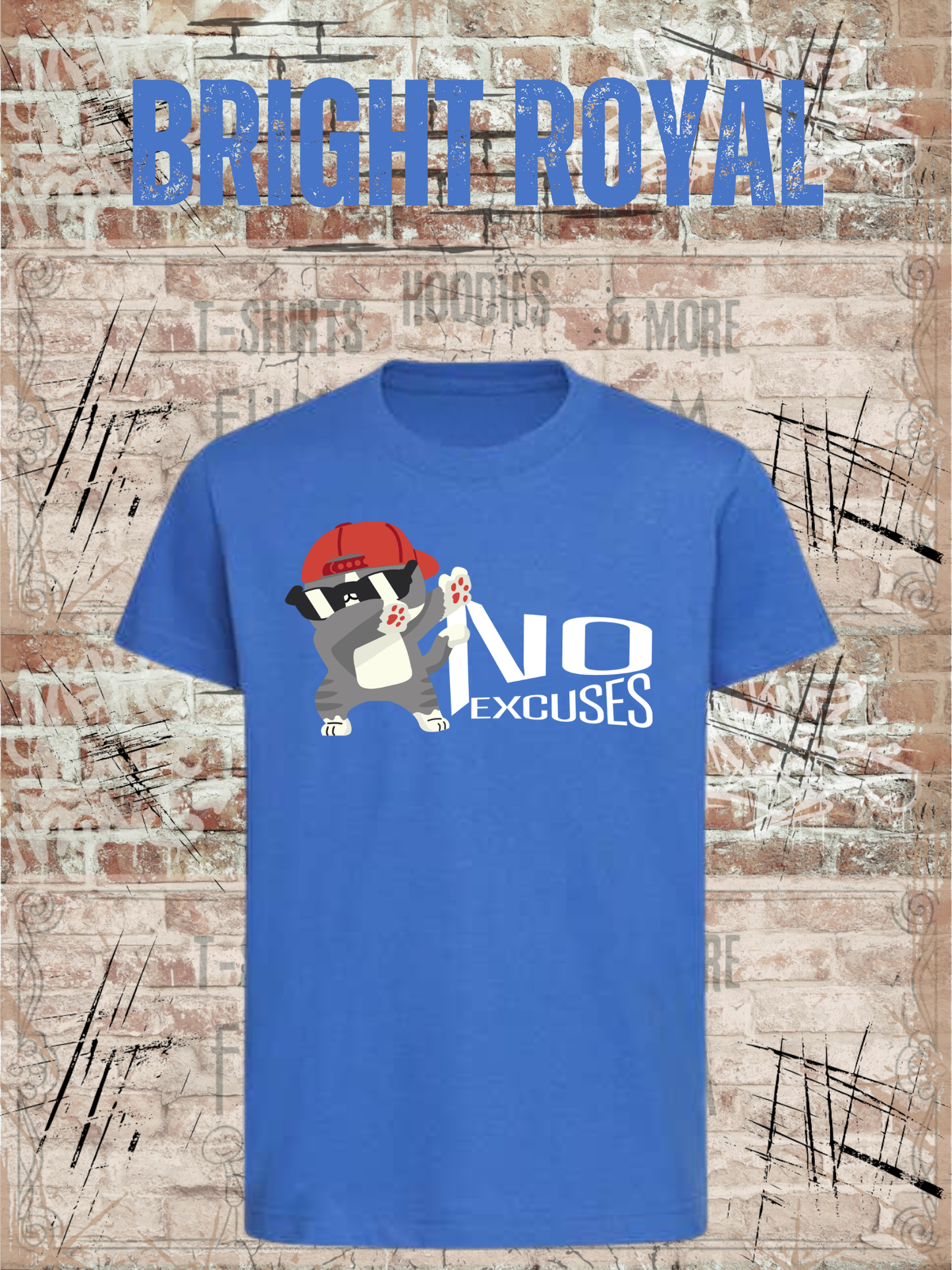 No Excuses Kinder T-Shirt – Keine Entschuldigung Lustiger Spruch Shirt Kids