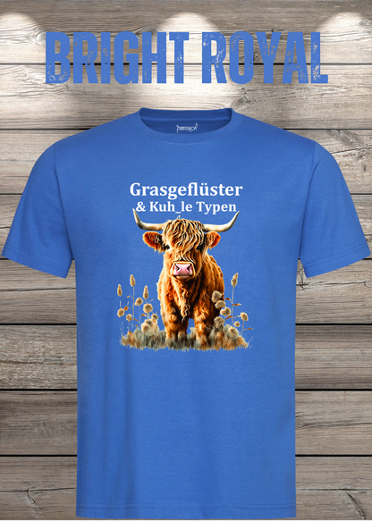 Unisex-T-Shirt „Grasgeflüster & Kuh_le Typen“ in Bright Royal.