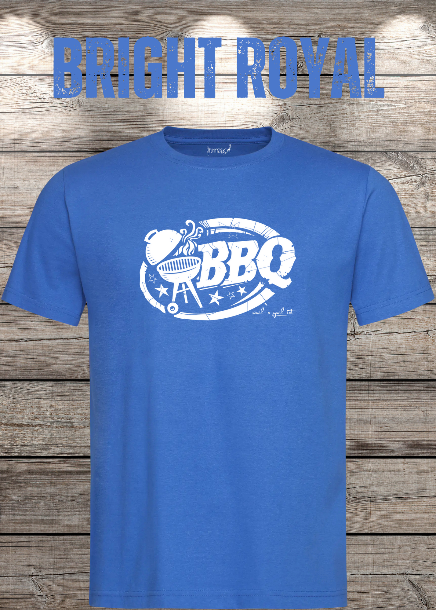 T-Shirt BBQ weils geil ist! Geschenkidee für Grillmeister Lustiges Grill Shirt Unisex