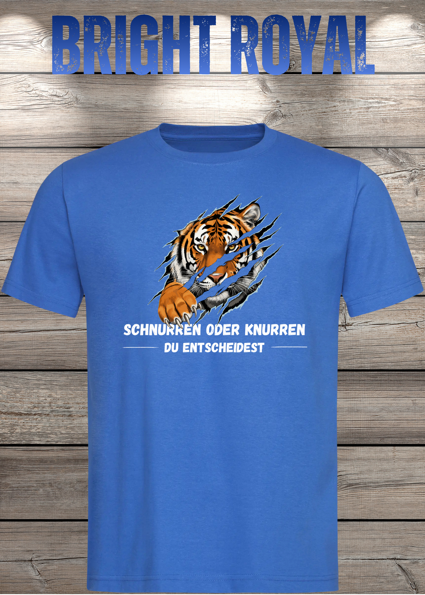 Tiger T-Shirt Unisex - Schnurren oder Knurren Du Entscheidest - Lustiges Raubtier-Shirt