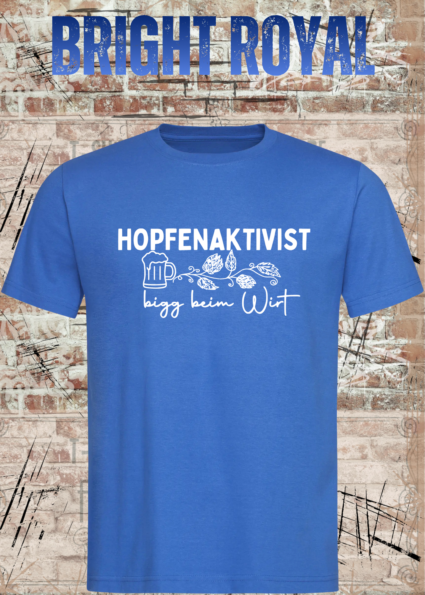 Hopfenaktivist T-Shirt – „bigg beim Wirt“ – Lustiges Bier Shirt für Männer
