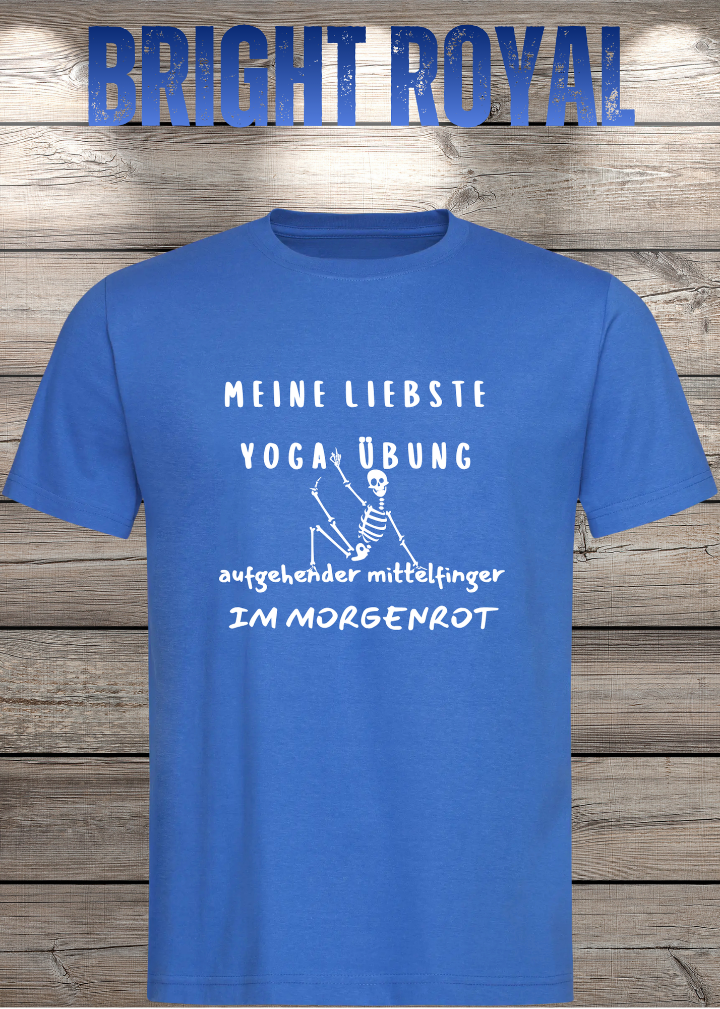 Meine liebste Yoga Übung: Aufgehender Mittelfinger im Morgenrot - Witziges T-Shirt Unisex
