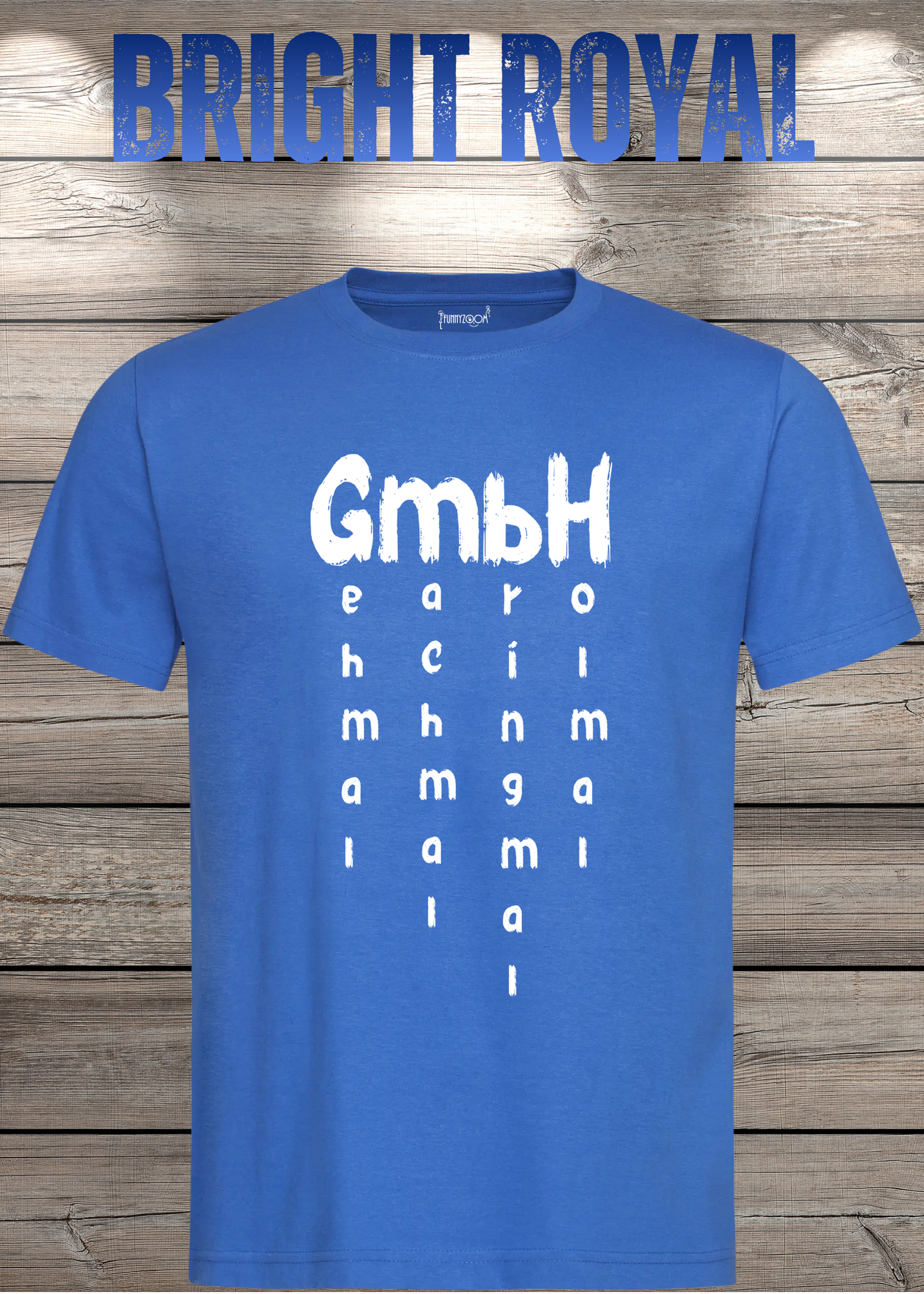 GmbH T-Shirt - Geh mal mach mal bring mal hol mal - Witziges Büro Statement Shirt - Lustiges Geschenk Unisex