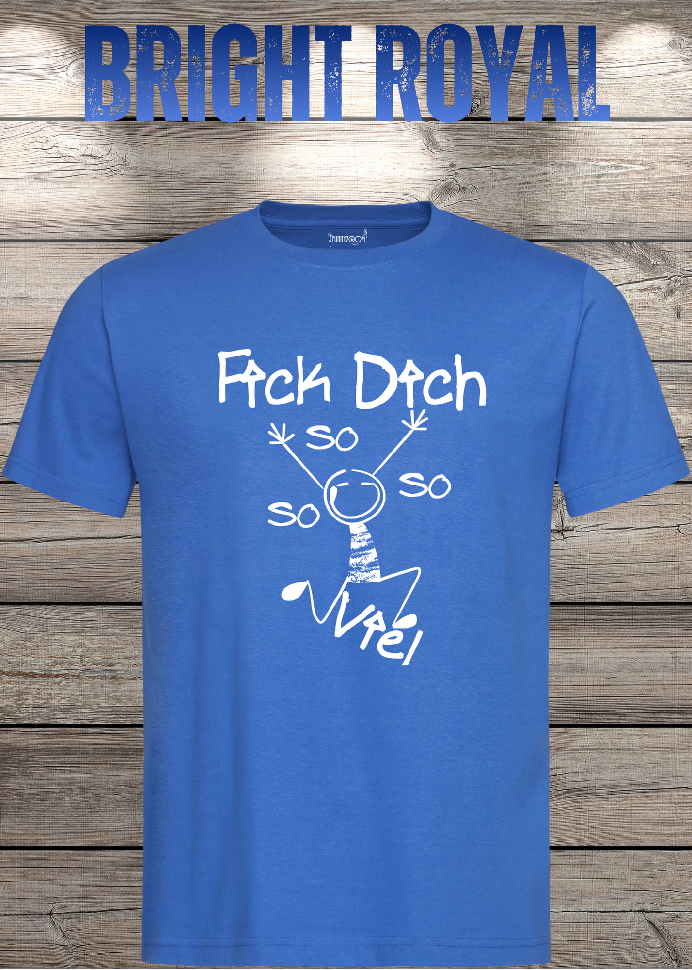 T-Shirt 'Fick Dich So So So So viel' - Lustiges Statement Geschenk Unisex