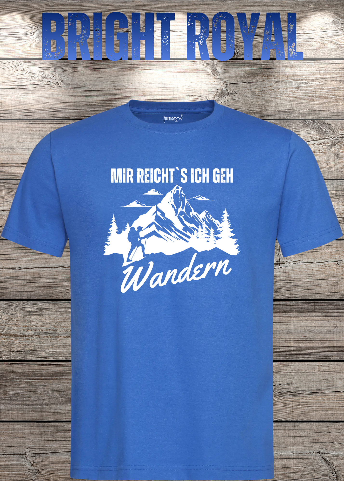 T-Shirt 'Mir reichts ich geh wandern!' - Witziges Wanderer Geschenk Unisex