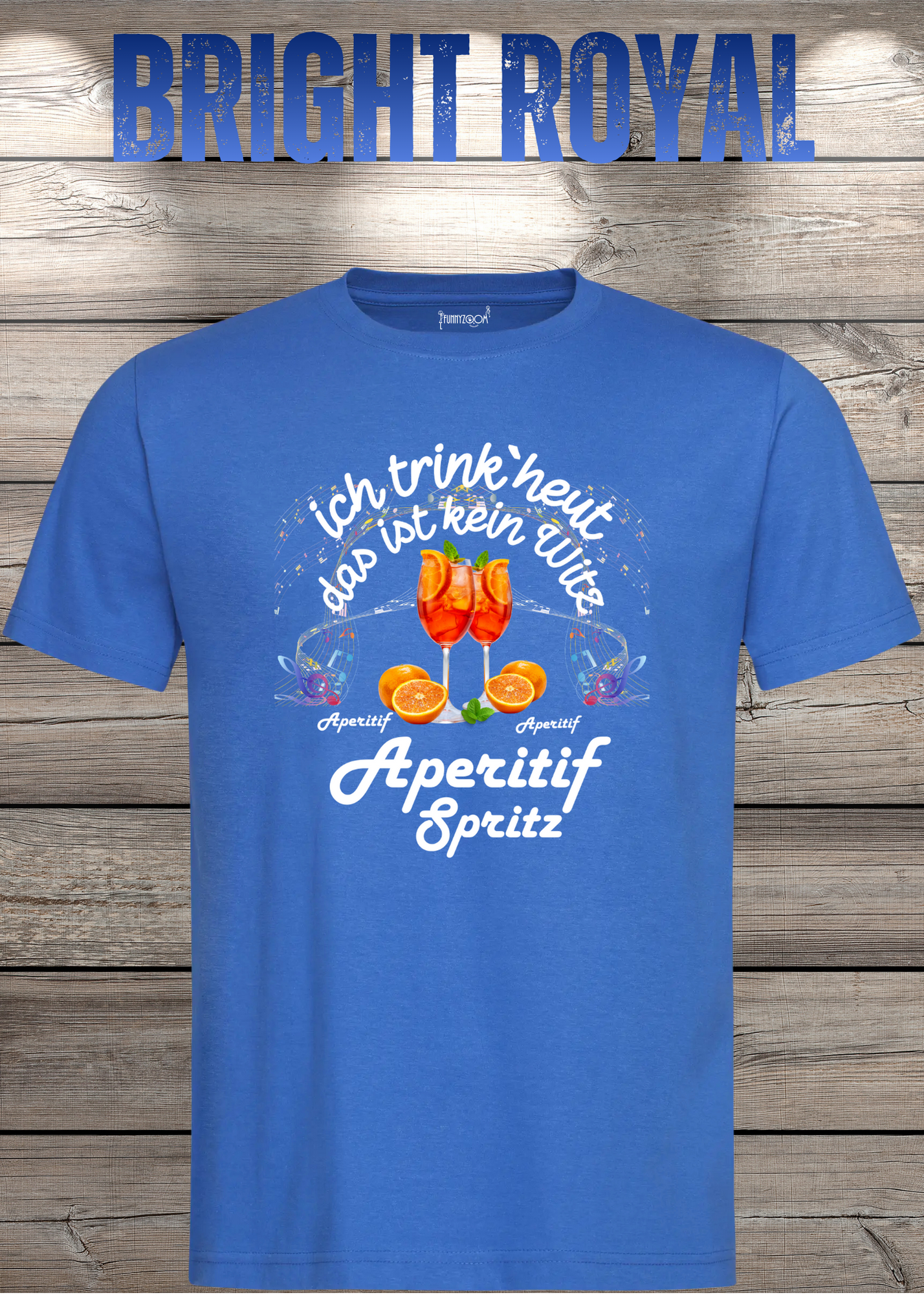 T-Shirt 'Heute trinke ich und das ist kein Witz Aperitif Spritz' - Lustiges Geschenk Unisex