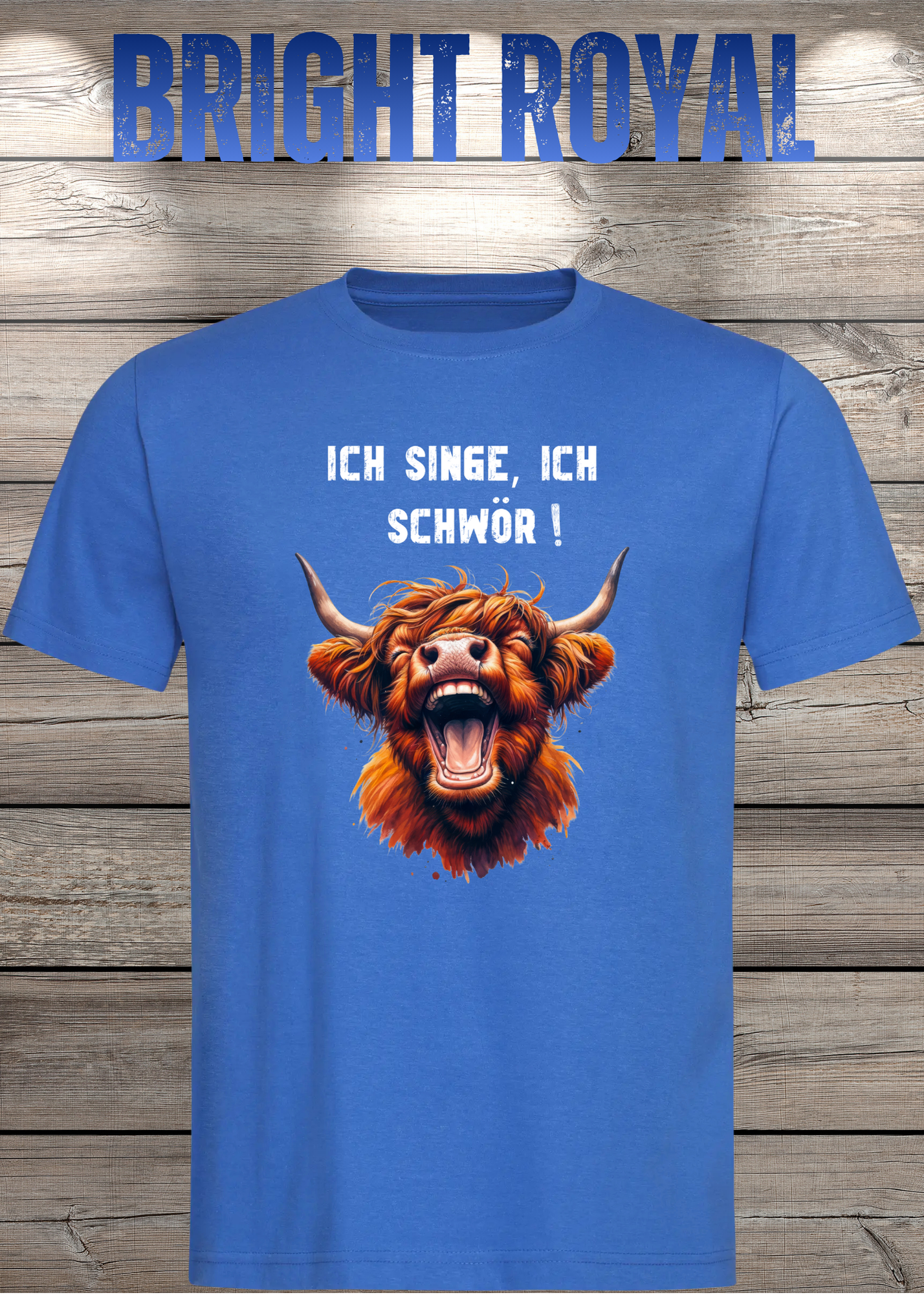 Highland Kuh Unisex T-Shirt - Ich singe, ich schwör! (Spoiler: Sie schreit!)