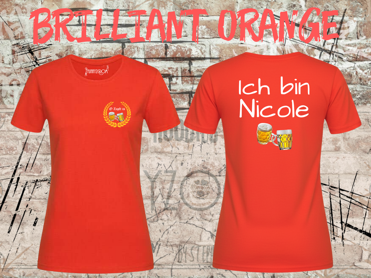 Damen T-Shirt O Zapft is / Ich bin (Name) das Partnershirt zu 'Falls ich betrunken bin, bringt mich zu (Name)Personalisierbar-Wiesn Geschenk