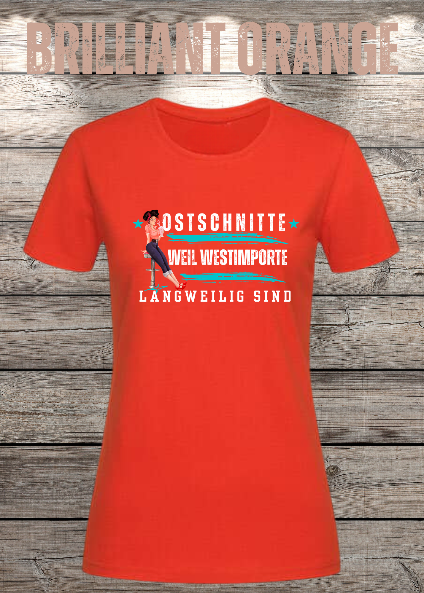 Damen T-Shirt Ostschnitte weil Westimport langweilig ist