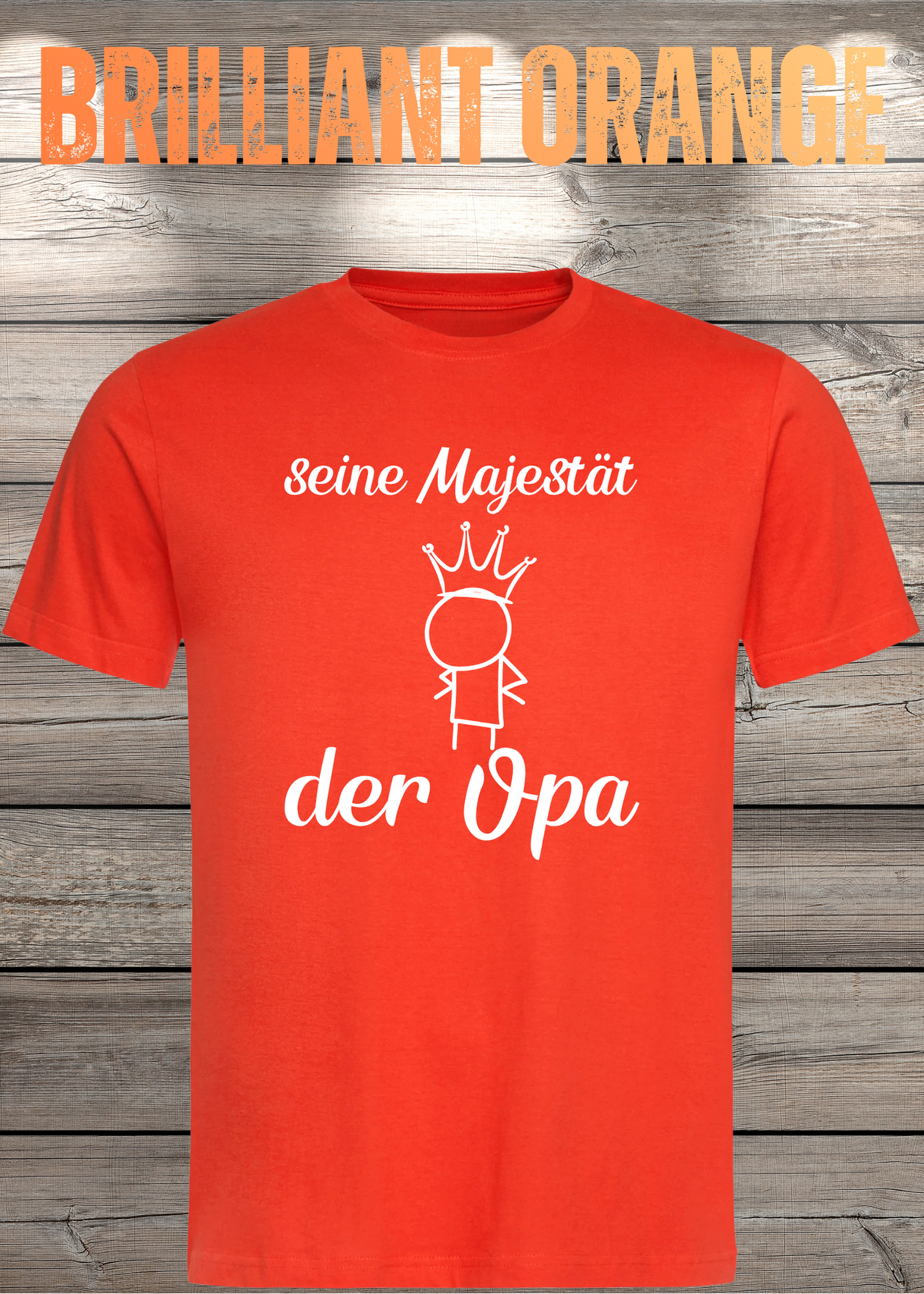 Herren T-Shirt Seine Majestät der Opa - Geburtstagsgeschenk für Opas - Lustiges Geschenk mit Spruch