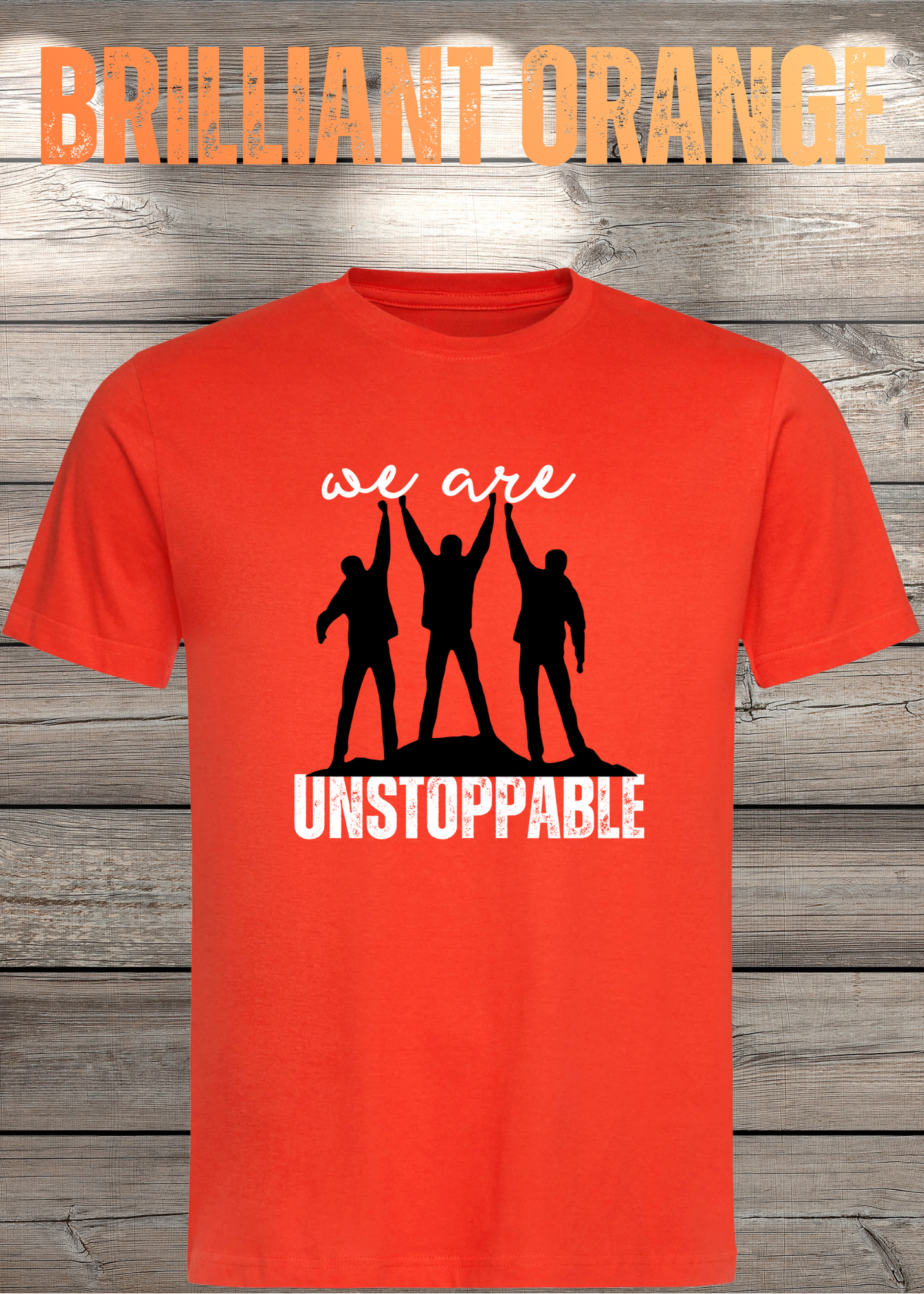 T-Shirt 'We are unstoppable' - Motivations Team-Shirt für Unaufhaltsame