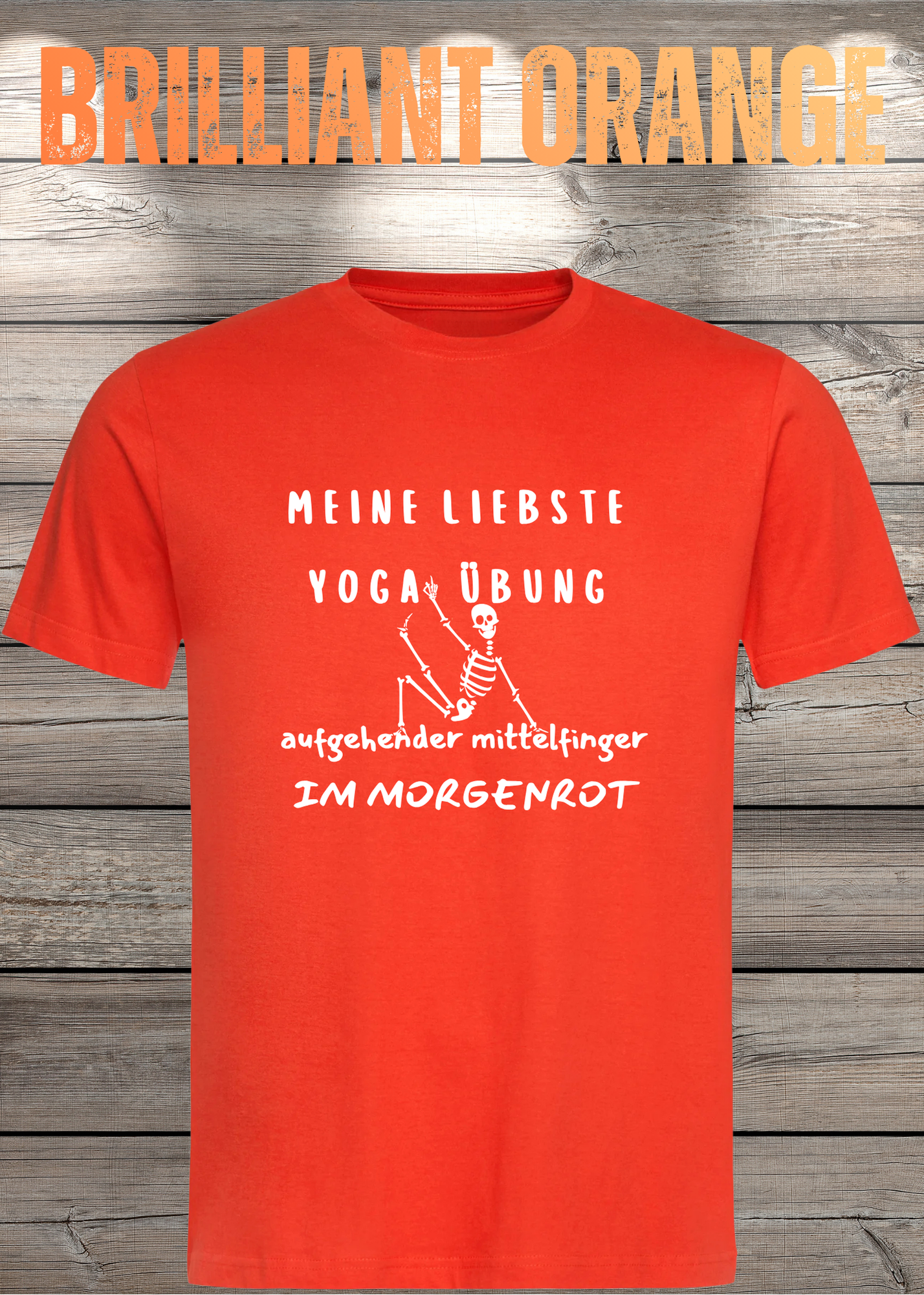 Meine liebste Yoga Übung: Aufgehender Mittelfinger im Morgenrot - Witziges T-Shirt Unisex