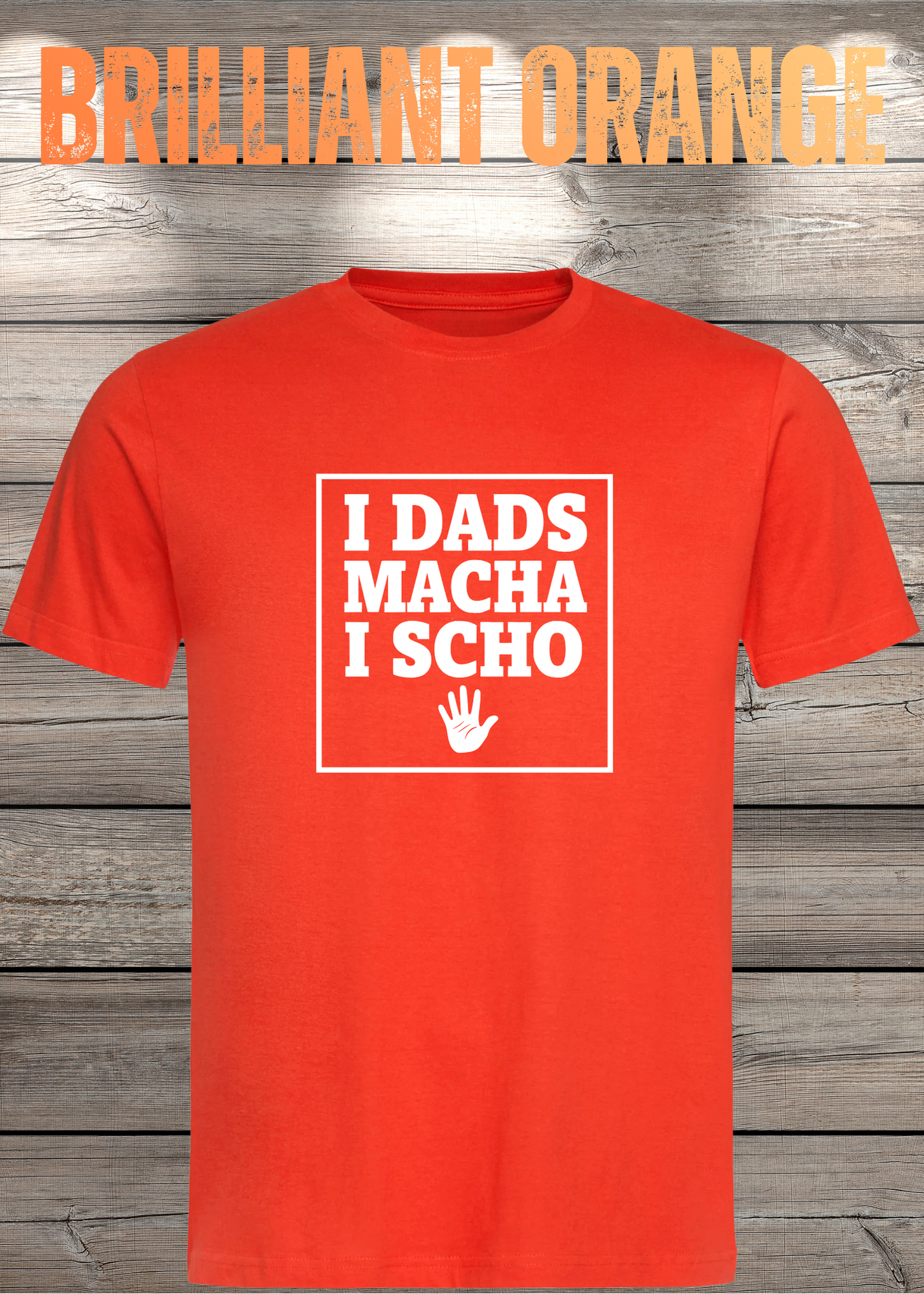 T-Shirt I Dads macha i scho - Lustige Bayernsprüche Geschenkidee - Geburtstag Bayernspruch viele Farben Unisex