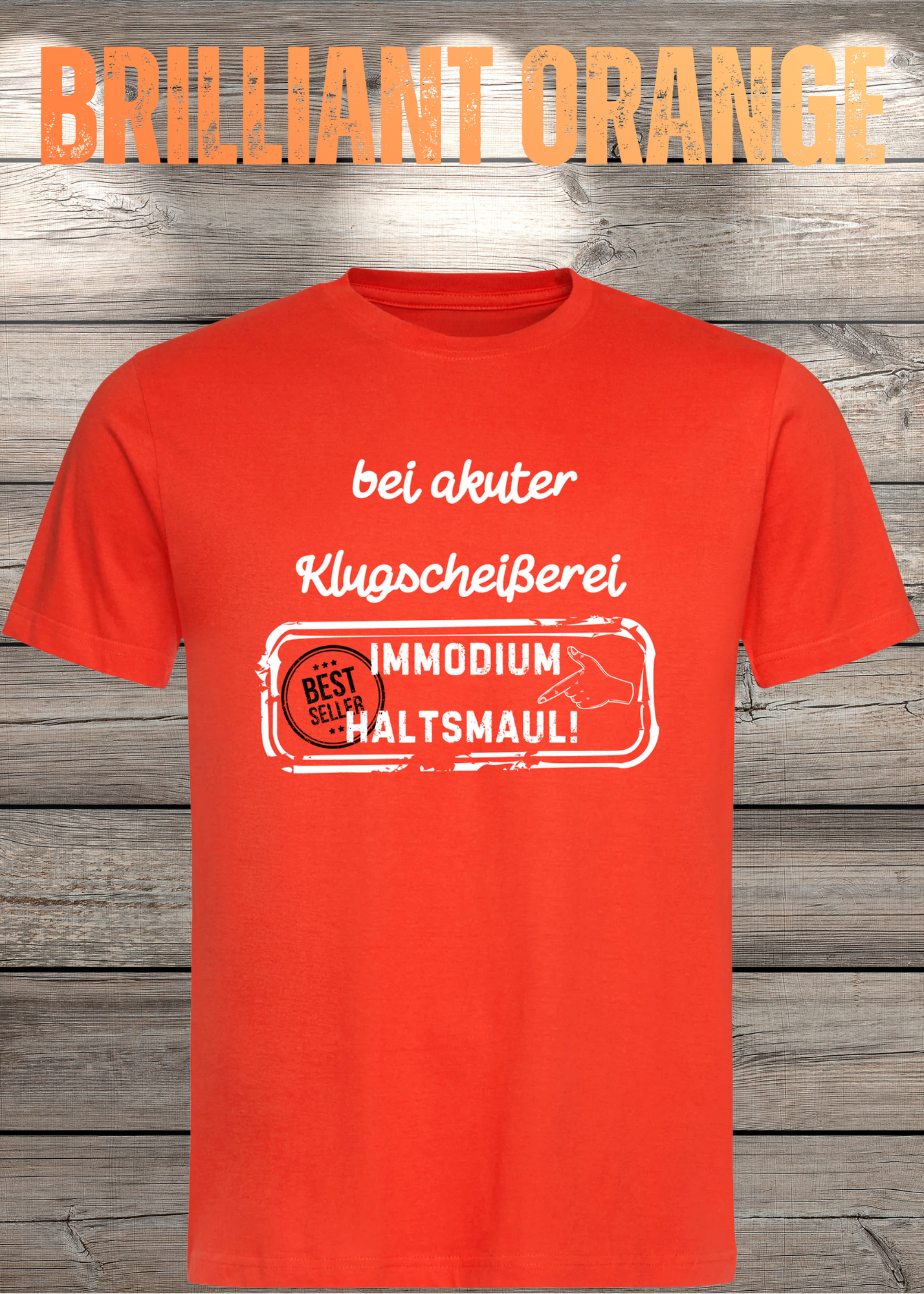 T-Shirt 'Bei akuter Klugscheisserei Immodium Halts Maul' - Witziges Anti-Besserwisser Shirt
