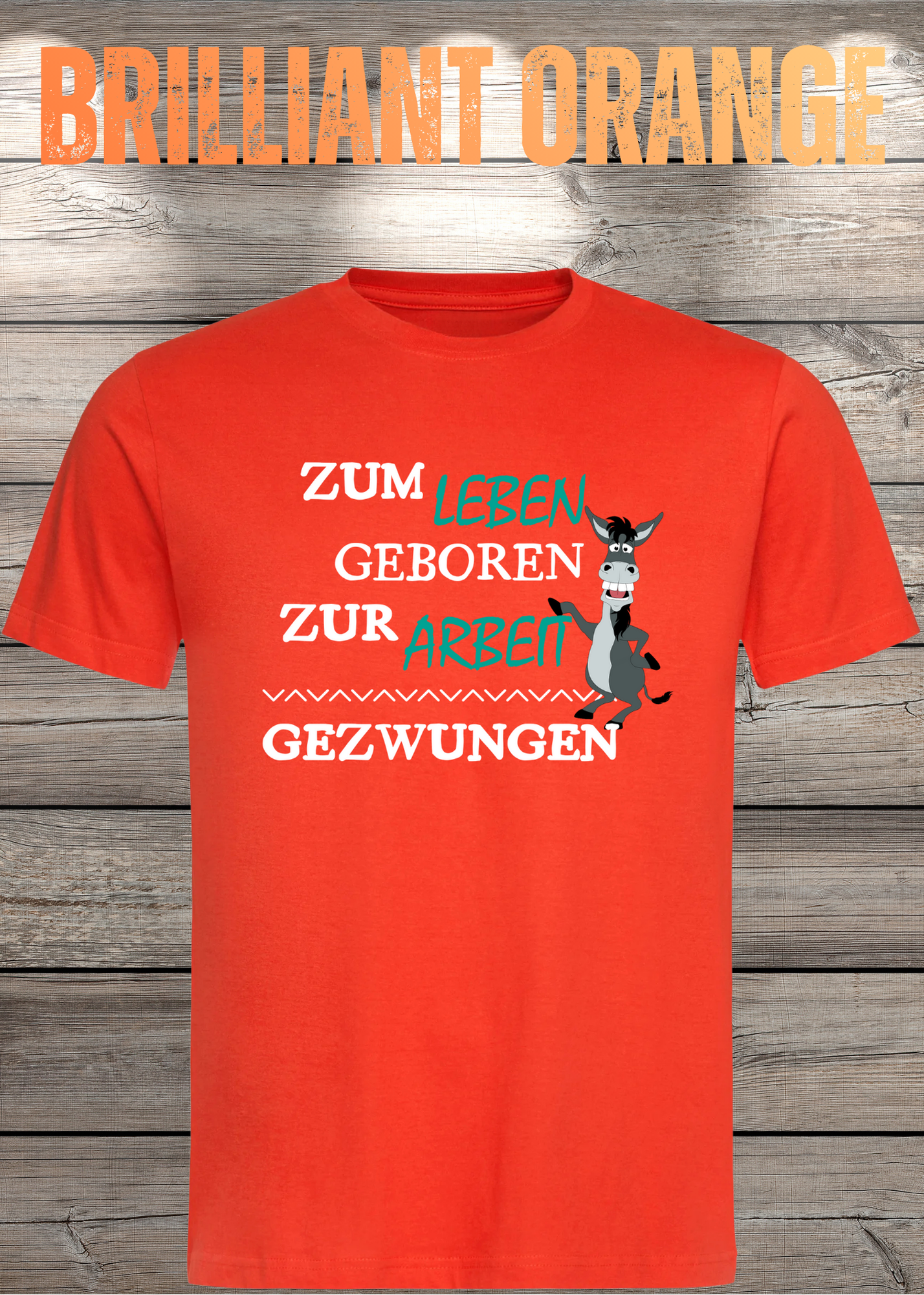 T-Shirt 'Zum Leben geboren zur Arbeit gezwungen' - Witziges Geschenk Unisex