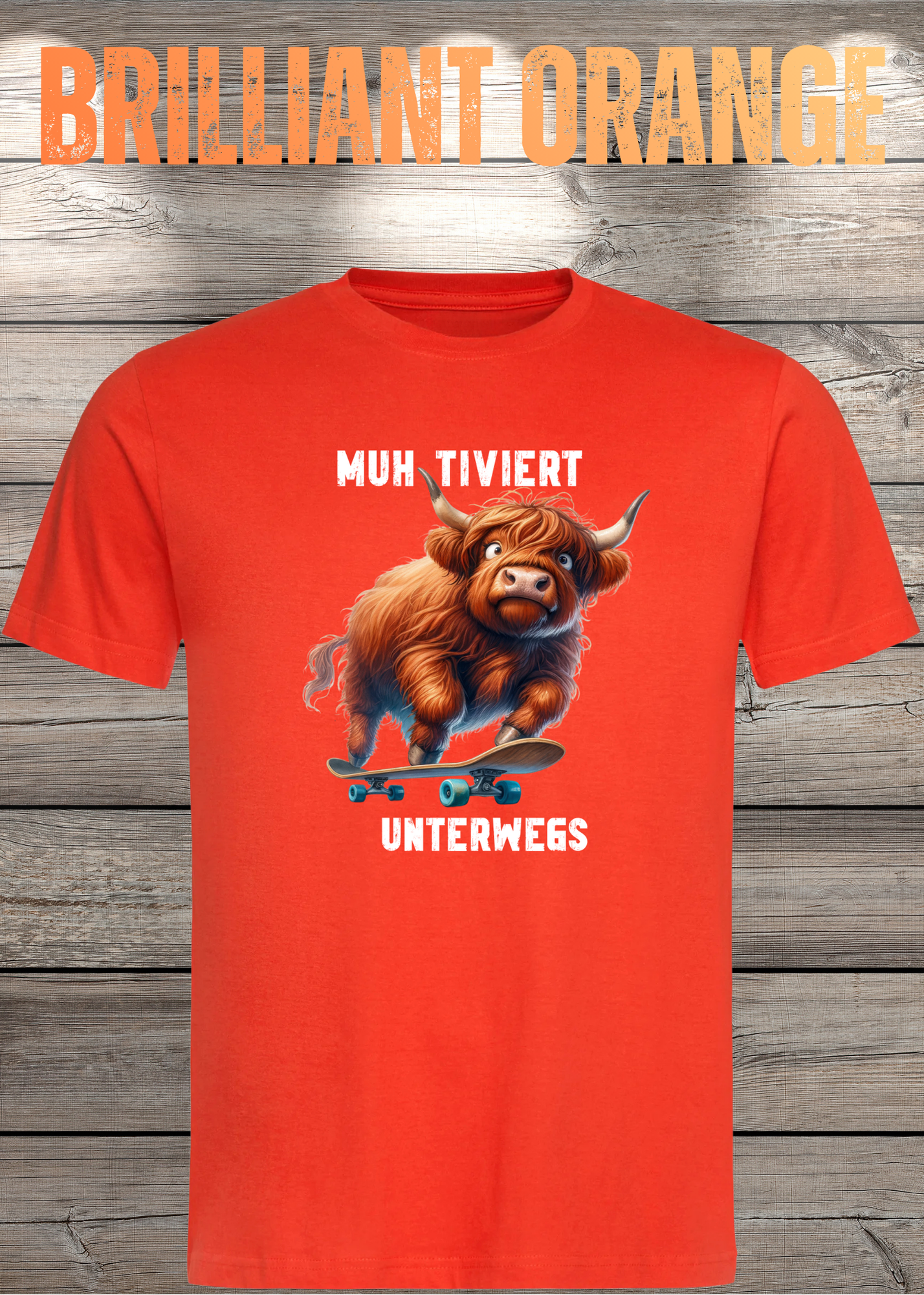 Highland Kuh Unisex T-Shirt Muh-tiviert unterwegs! Skateboard Kuh