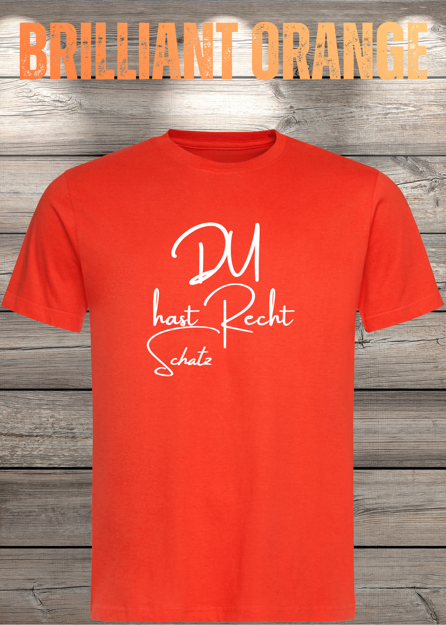 T-Shirt 'Du hast Recht Schatz' - Witziges Beziehungs-Shirt für Diplomatische