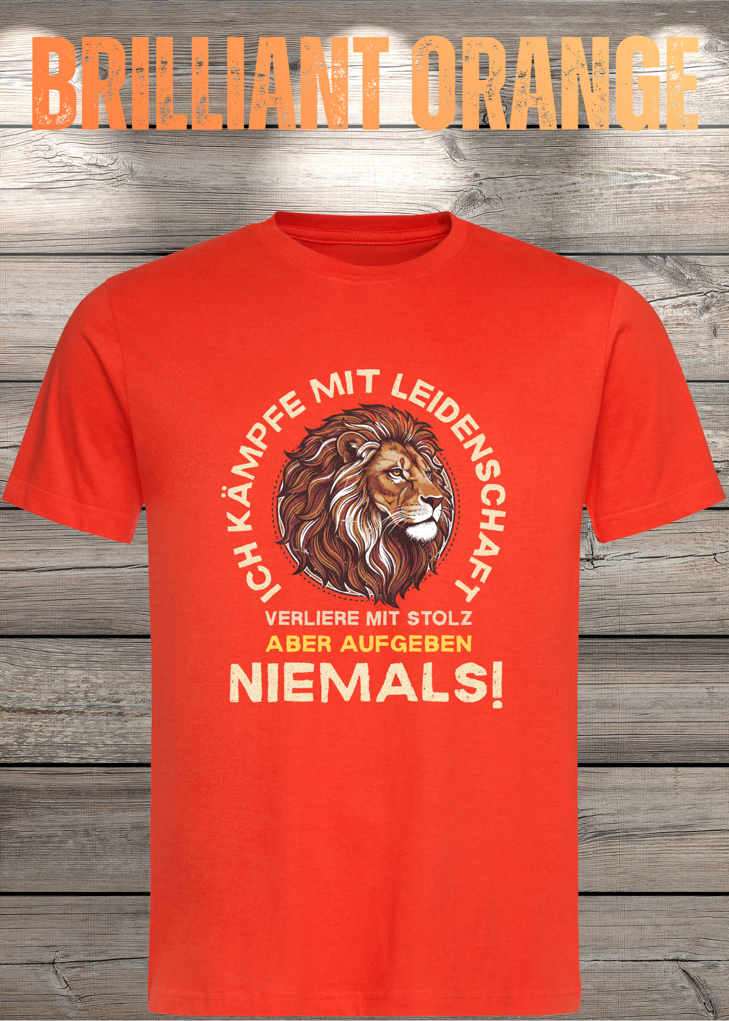 T-Shirt 'Ich kämpfe mit Leidenschaft verliere mit Stolz aber aufgeben niemals' - Motivations-Shirt