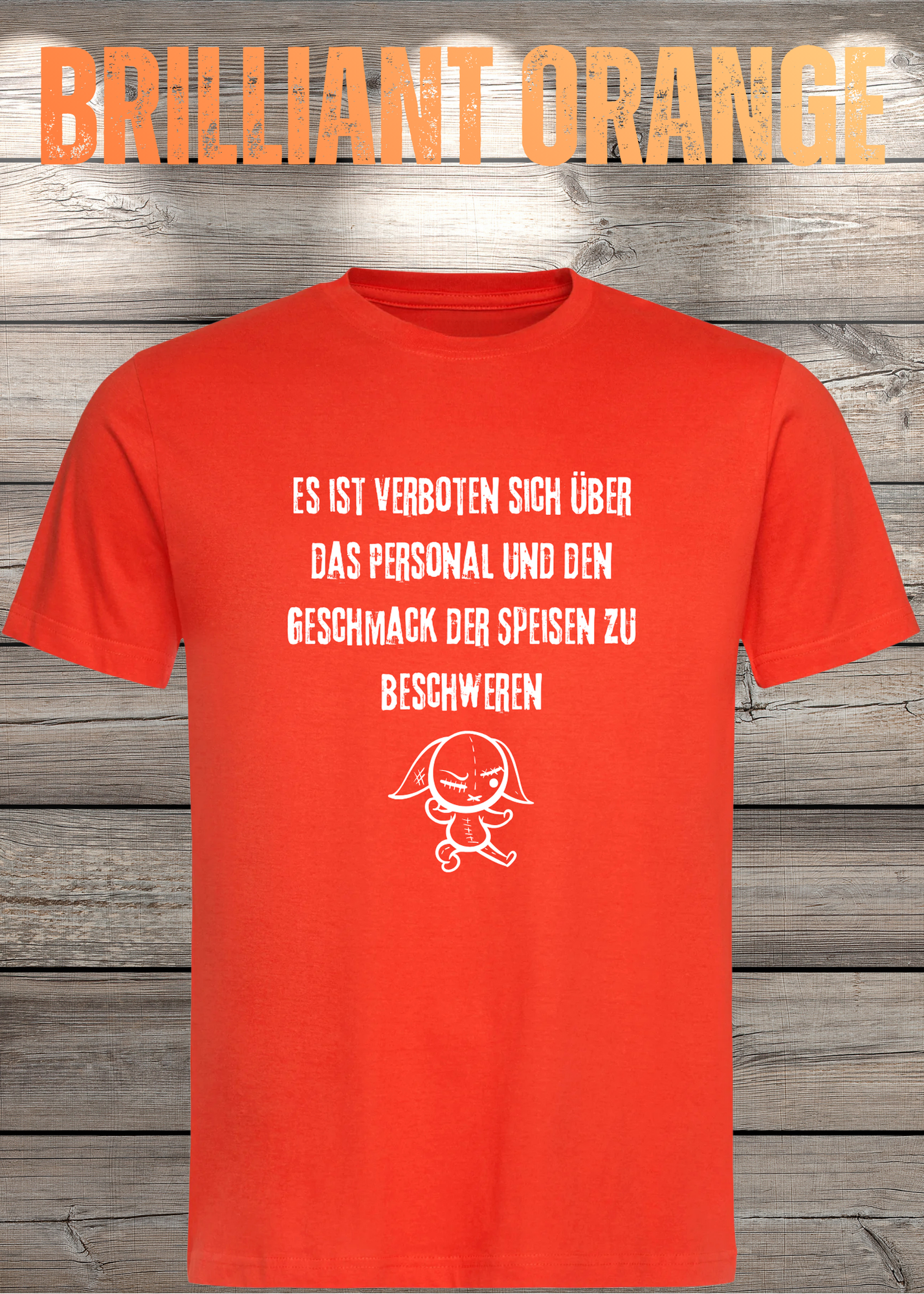 Unisex T-Shirt 'Es ist verboten sich über das Personal und den Geschmack der Speisen zu beschweren' - Witziges Gastronomie-Shirt