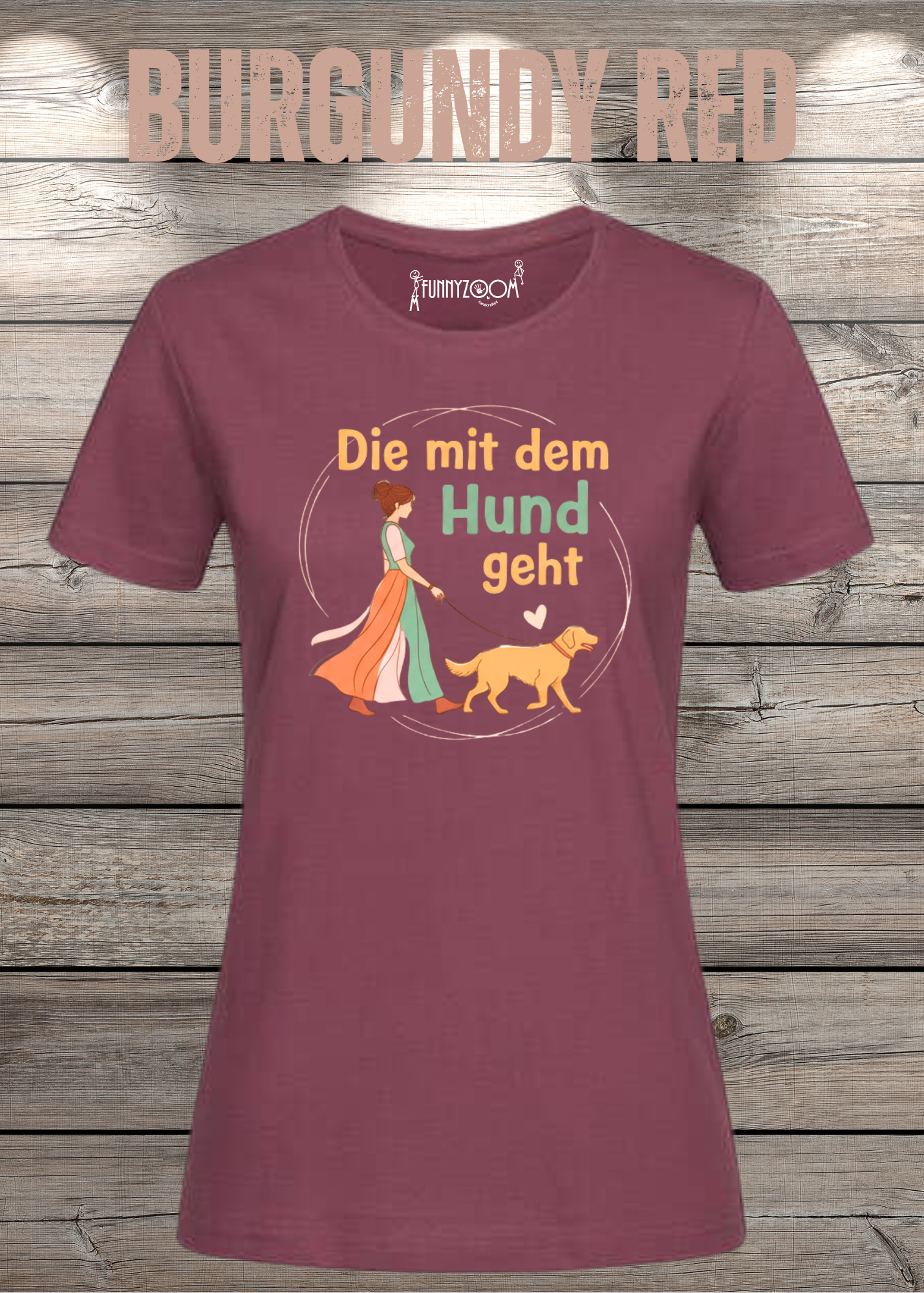 Damen T-Shirt 'Die mit dem Hund geht' - Hundeliebhaber Geschenk Gassi-Gehen