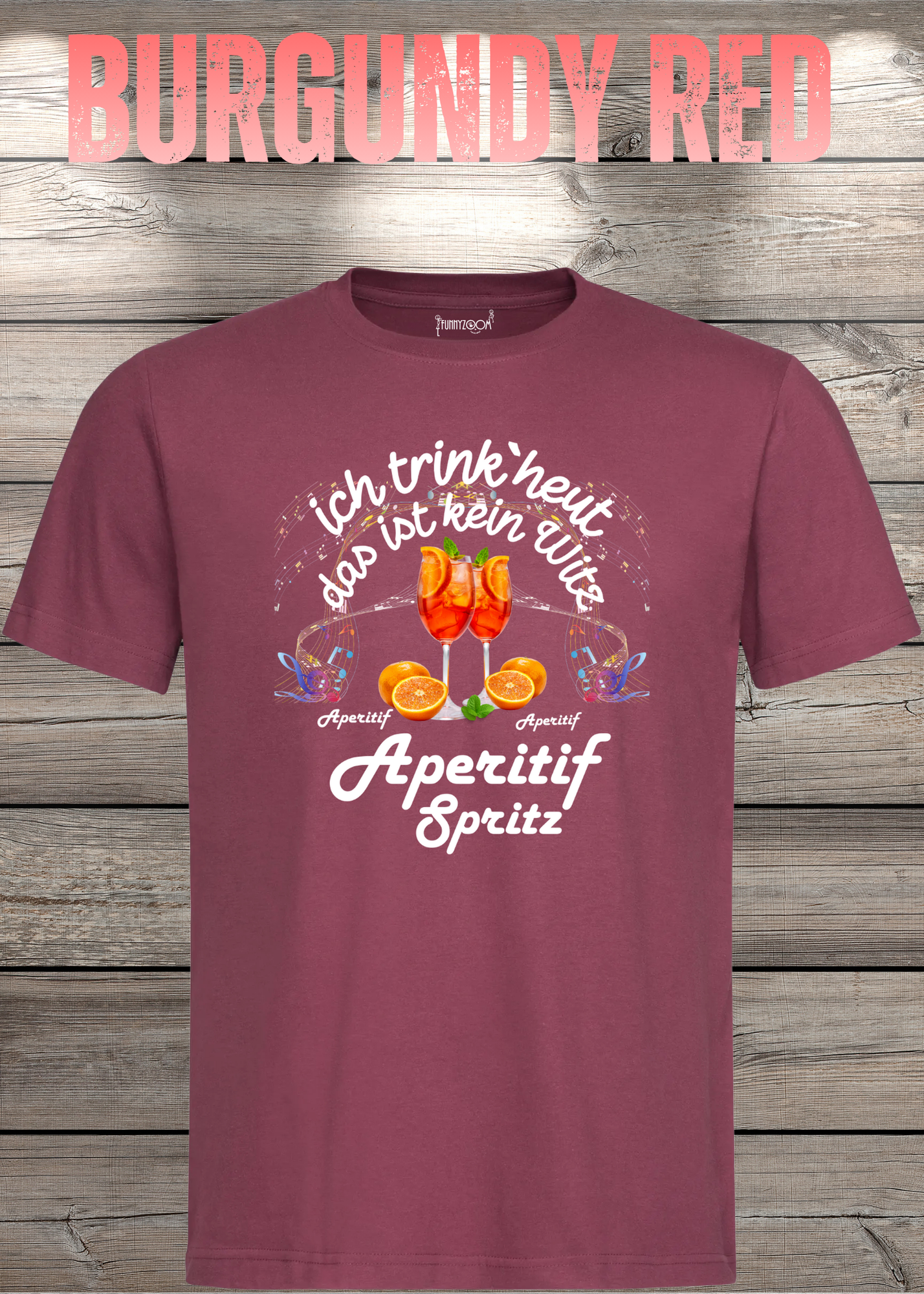 T-Shirt 'Heute trinke ich und das ist kein Witz Aperitif Spritz' - Lustiges Geschenk Unisex