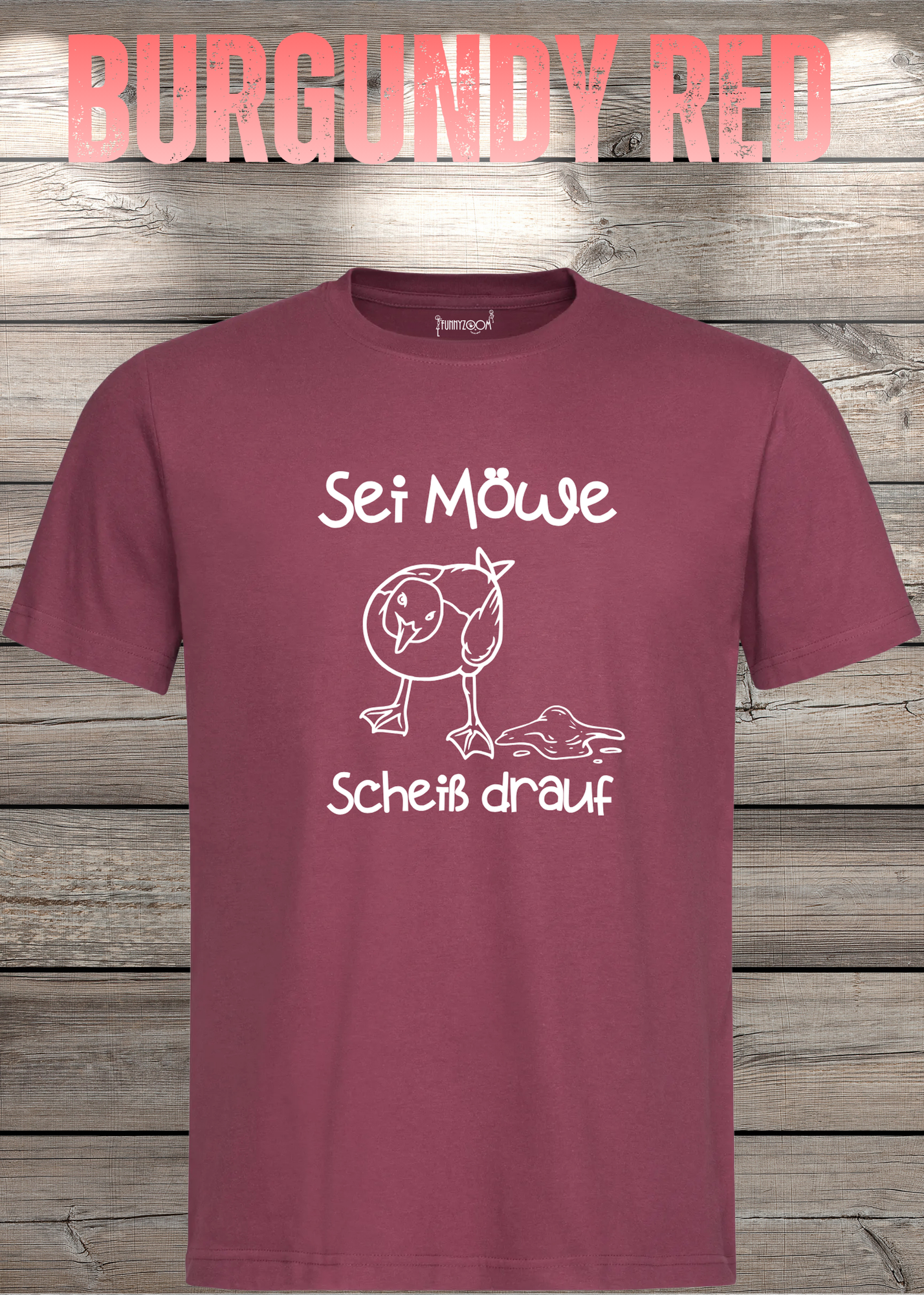 T-Shirt Sei Möwe scheiß drauf - Lustige Sprüche Geschenkidee Geburtstag Unisex viele Farben