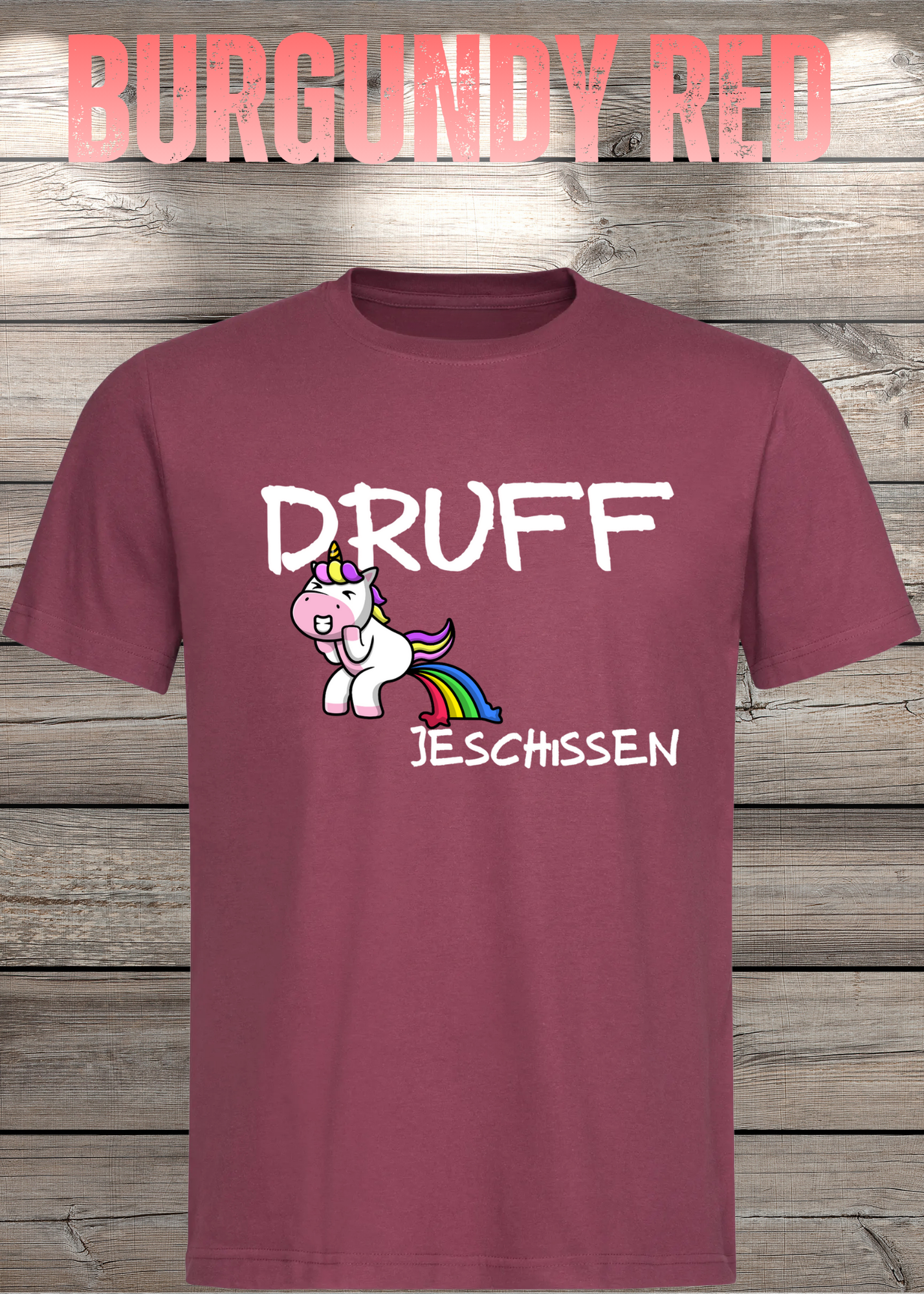 T-Shirt Druff jeschissen Einhorn - Lustige Sprüche Geschenkidee Geburtstag Freizeit Unisex