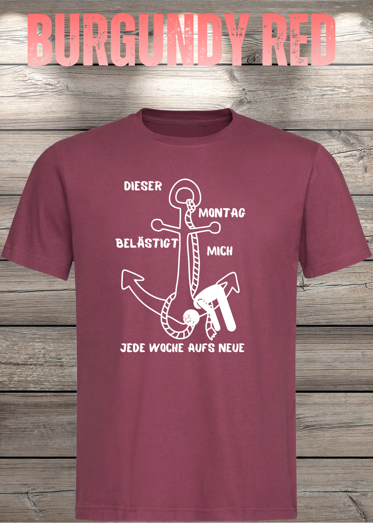 Unisex T-Shirt 'Dieser Montag belästigt mich immer wieder aufs Neue' - Witziges Anti-Montag Shirt
