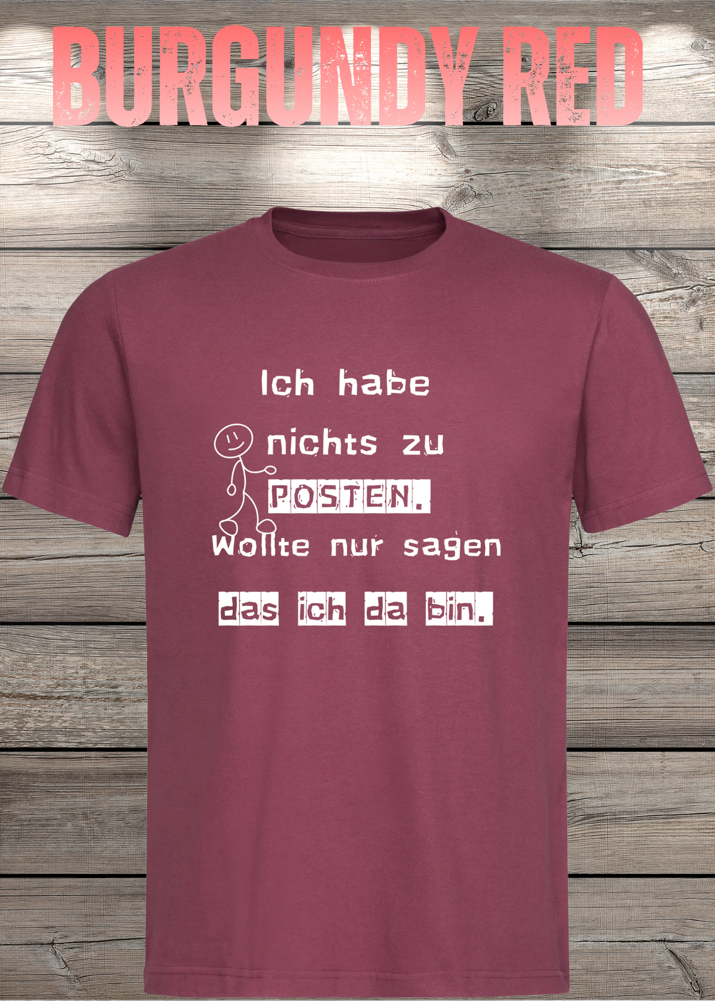 T-Shirt 'Ich habe nichts zu posten wollte nur sagen das ich da bin' - Social Media Humor
