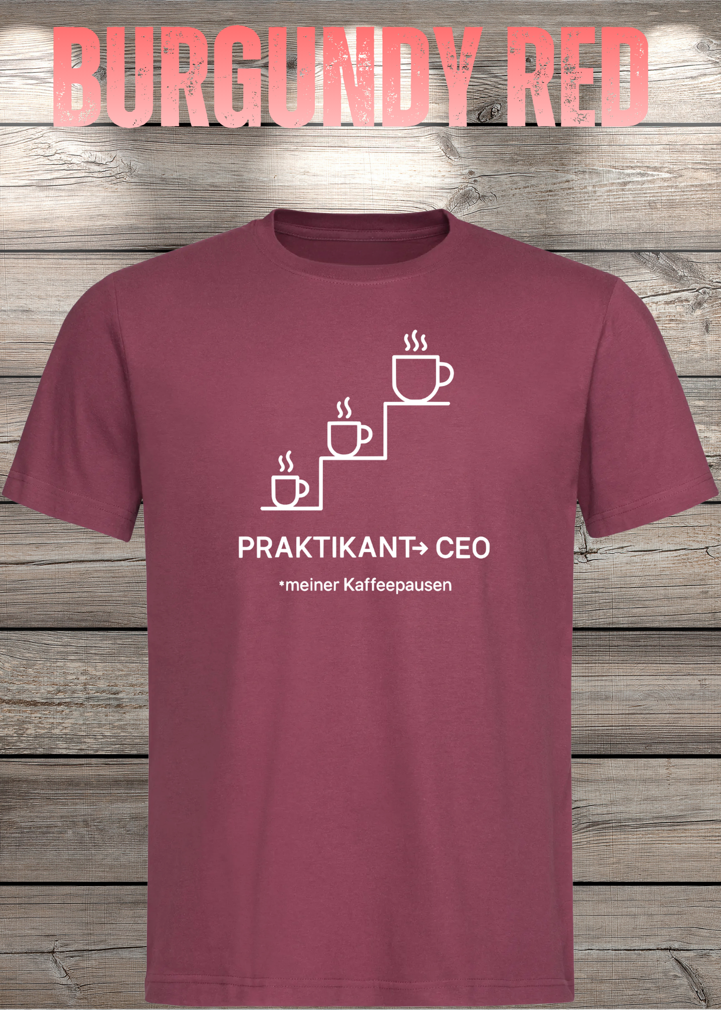 Unisex T-Shirt: Praktikant CEO meiner Kaffeepausen